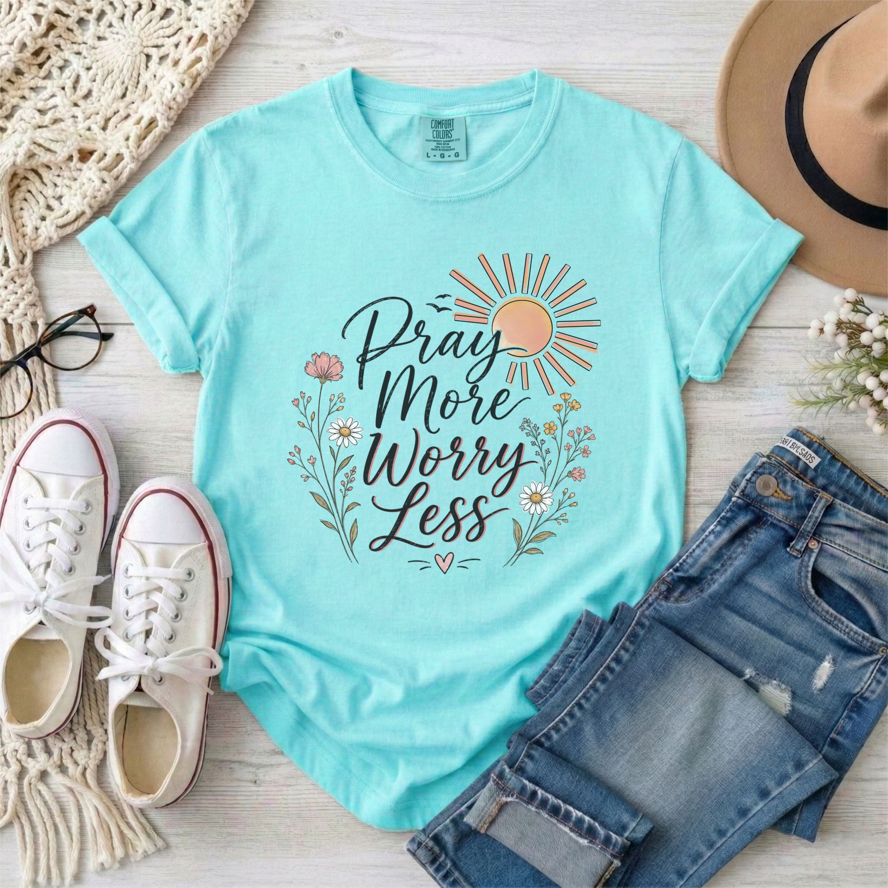 Pray More Worry Less T-shirt