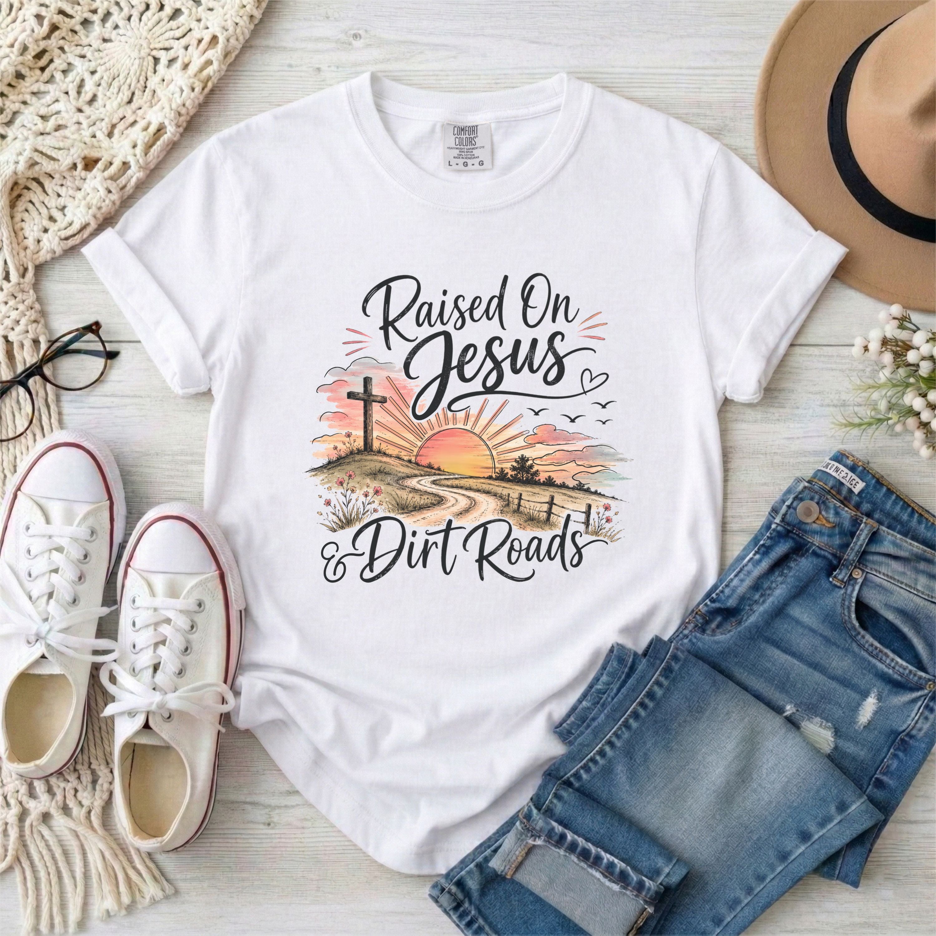 Raised on Jesus and Dirt Roads Christian T-shirt