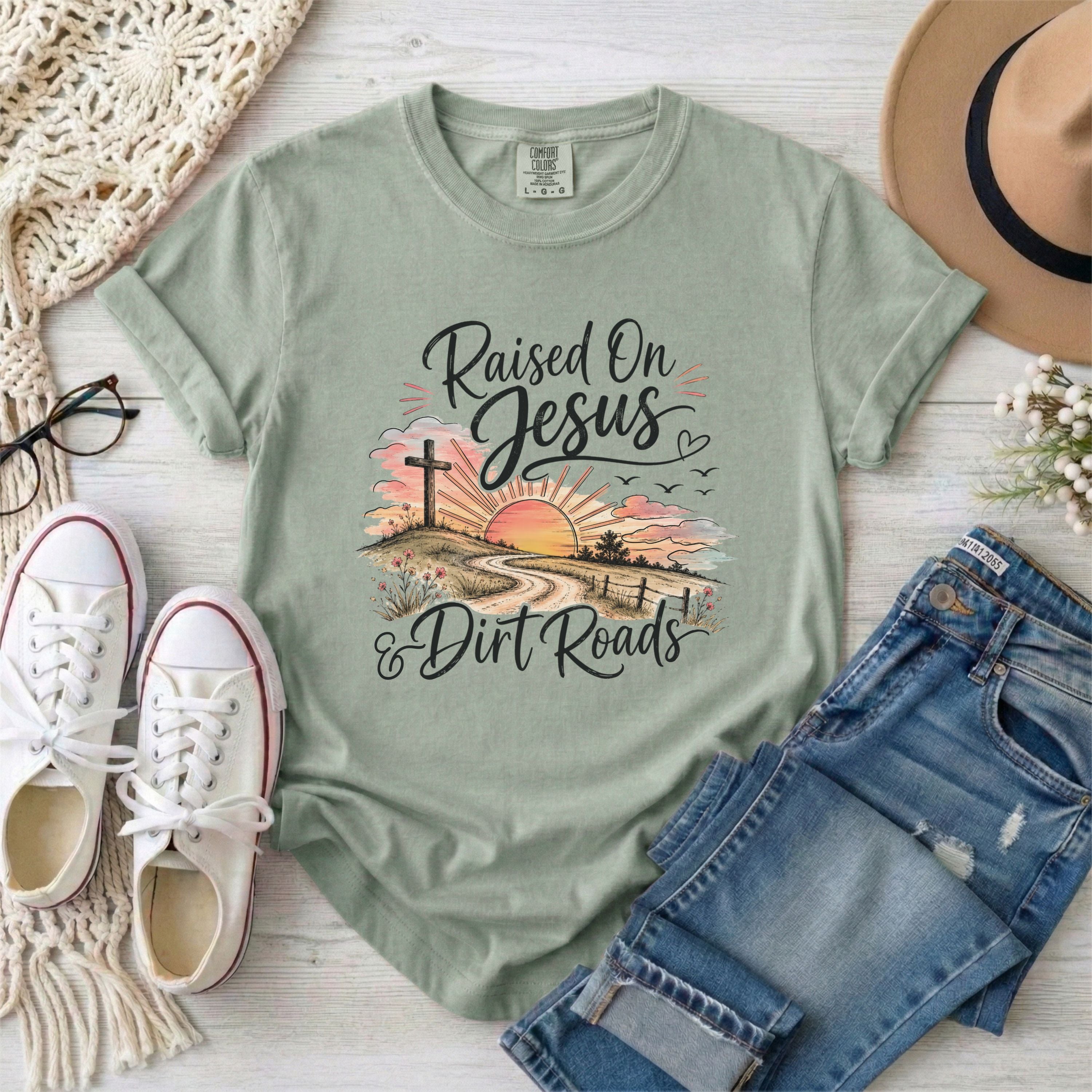 Raised on Jesus and Dirt Roads Christian T-shirt