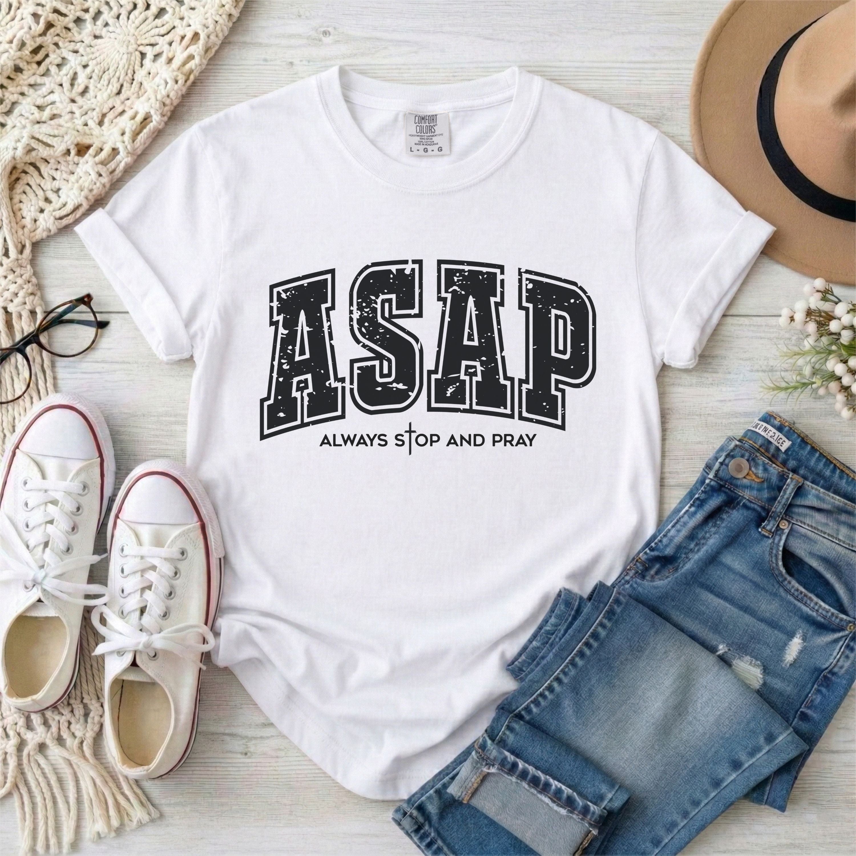 ASAP Always Stop And Pray T-Shirt