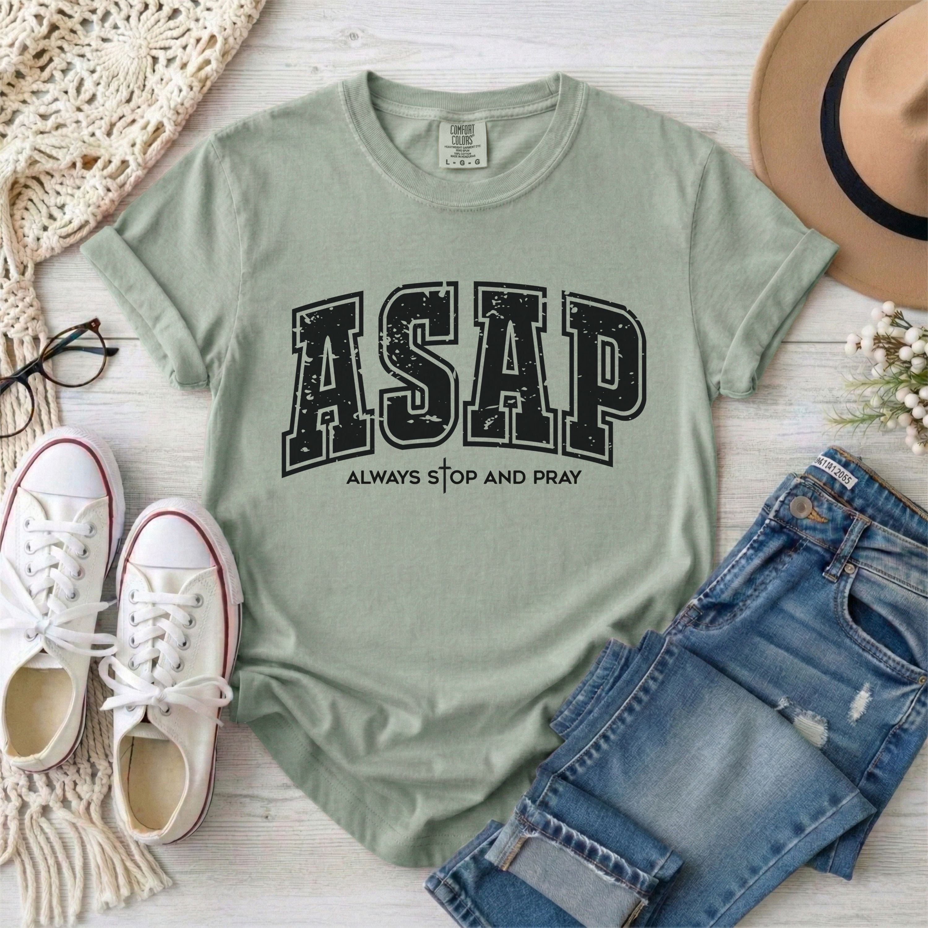 ASAP Always Stop And Pray T-Shirt