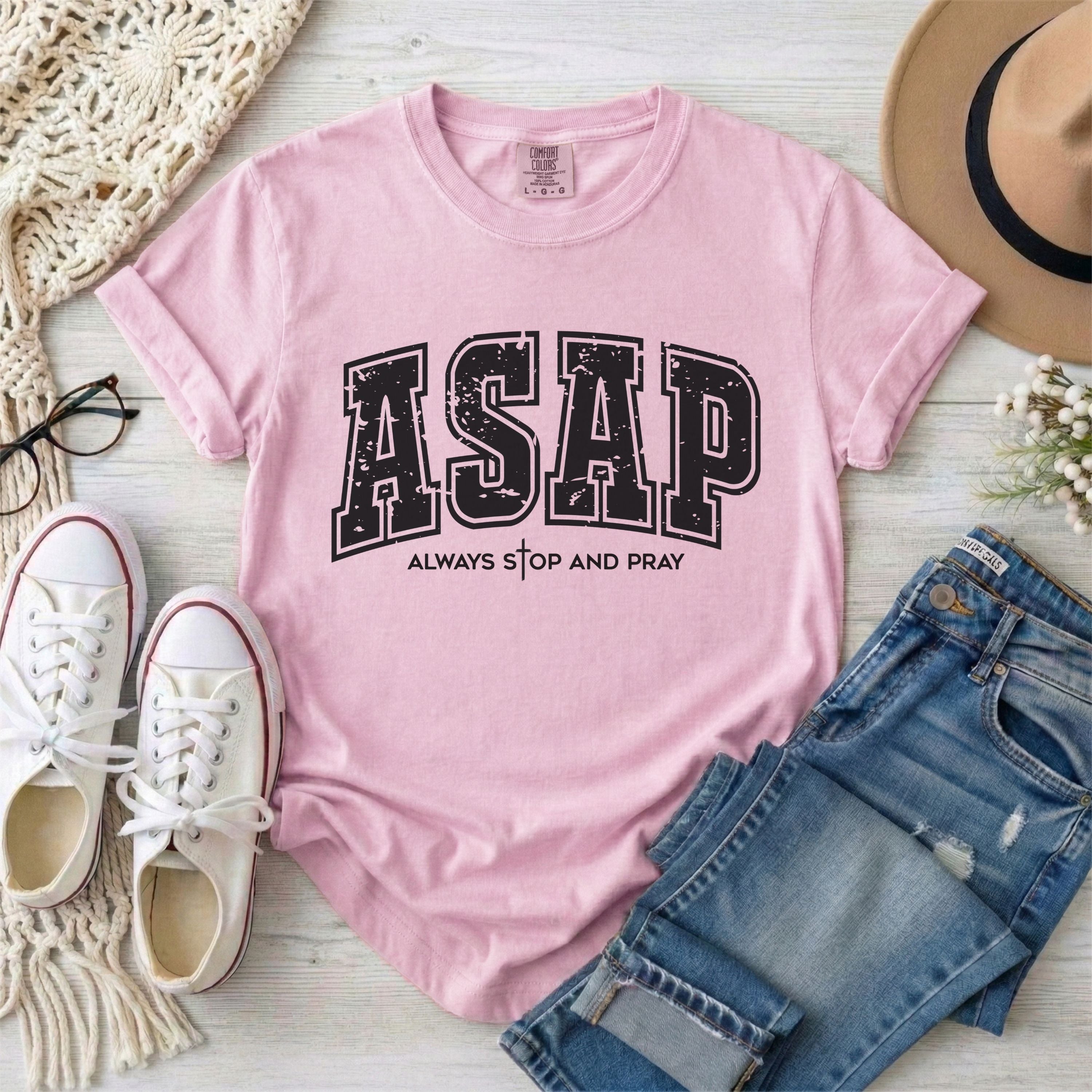 ASAP Always Stop And Pray T-Shirt