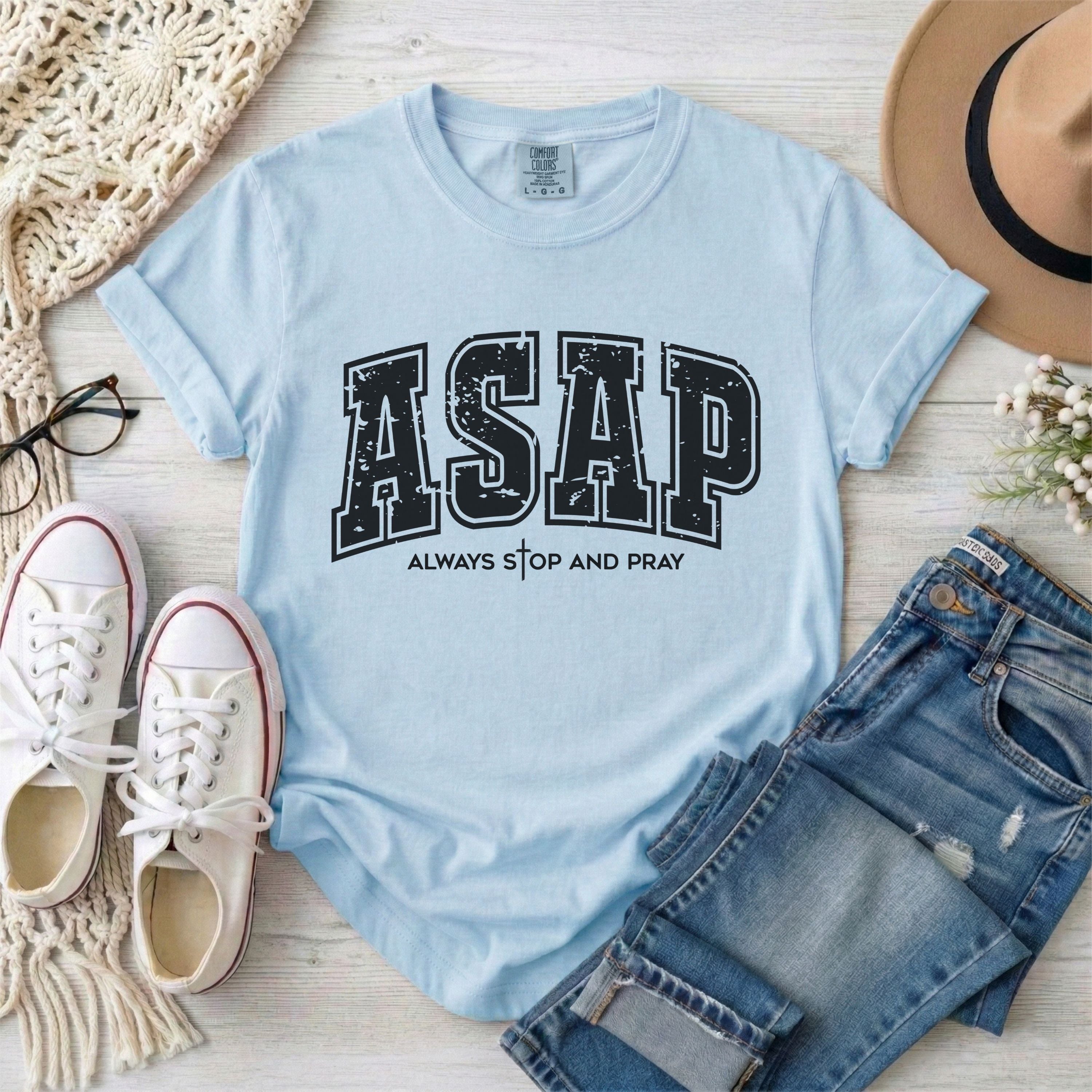 ASAP Always Stop And Pray T-Shirt
