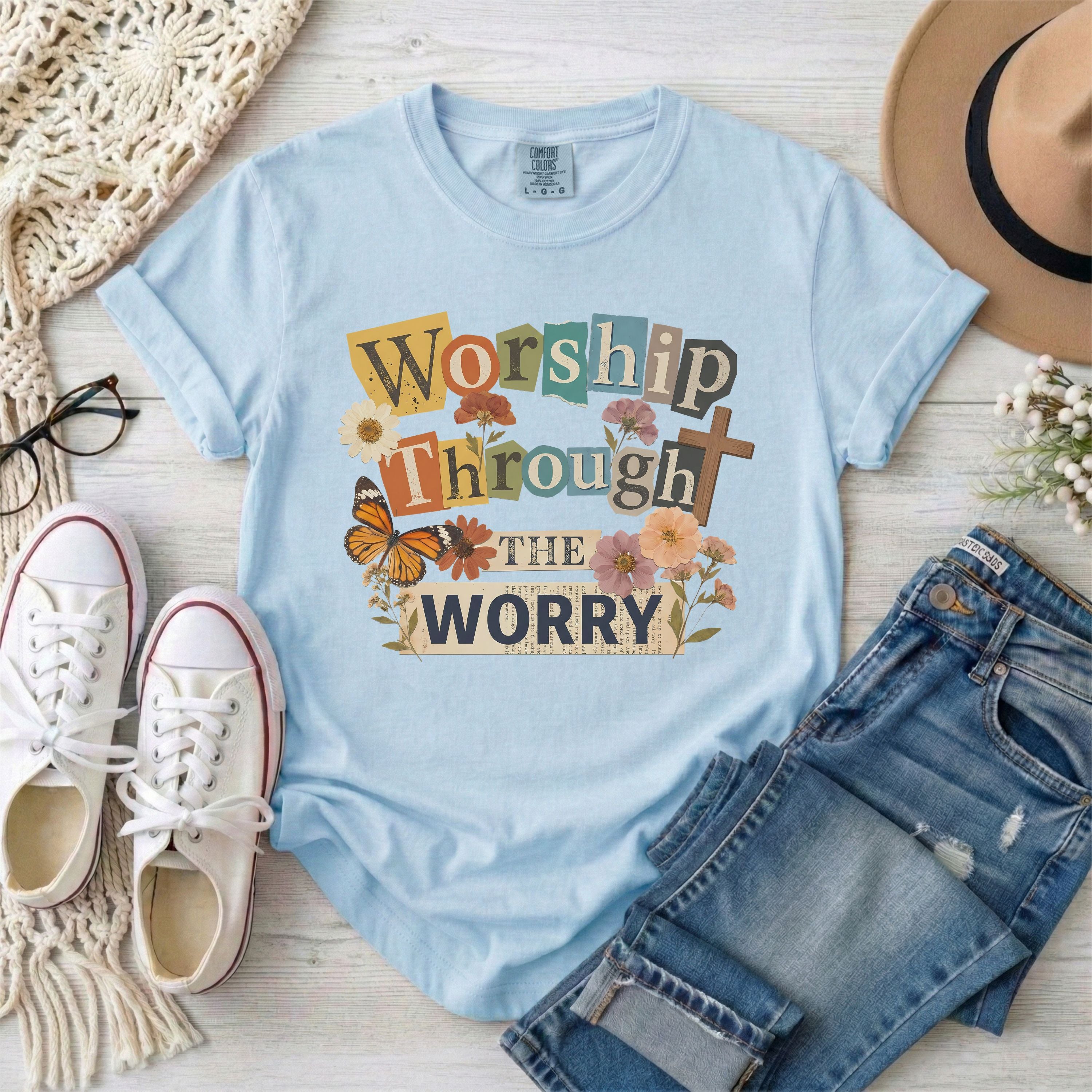Worship Through the Worry T-Shirt