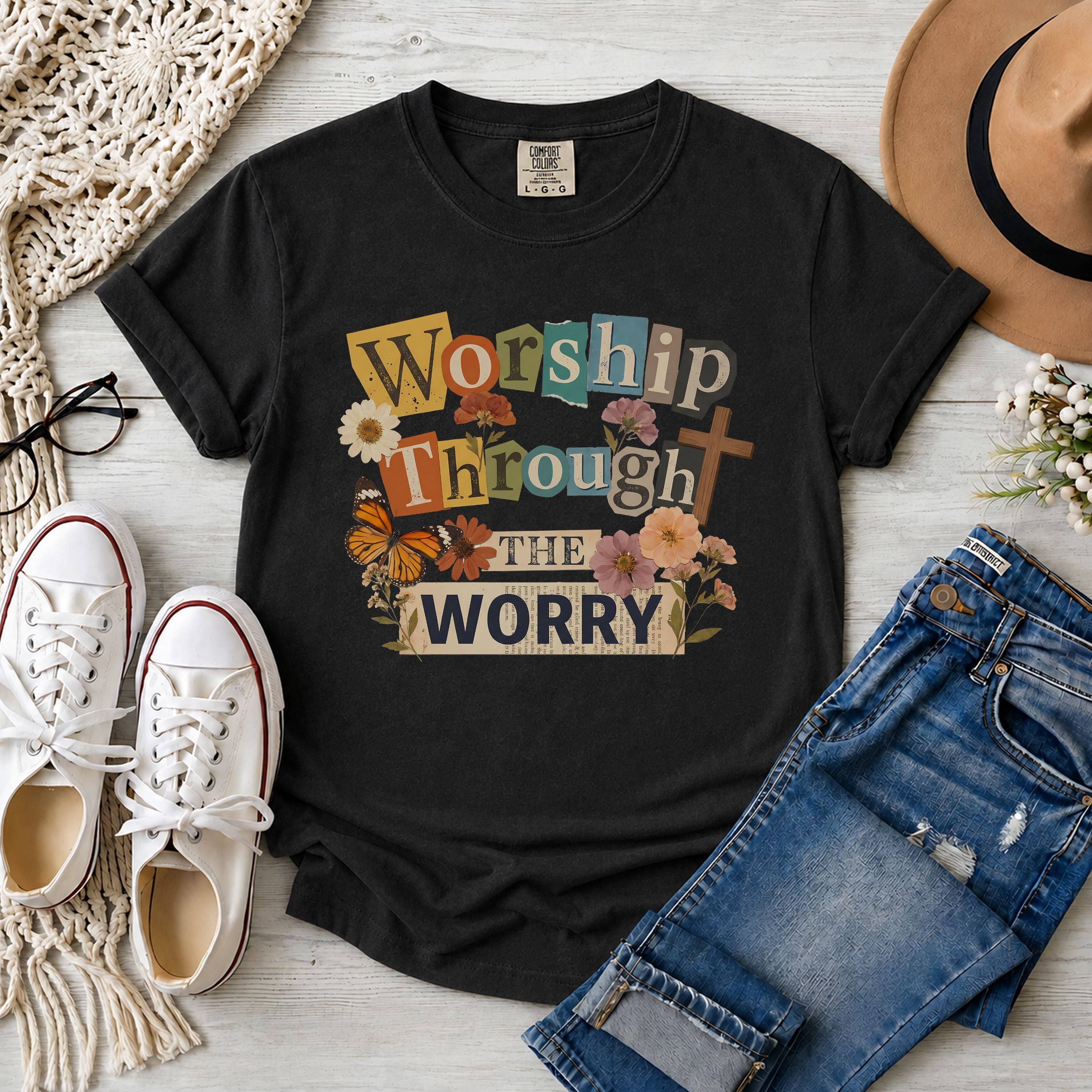 Worship Through the Worry T-Shirt
