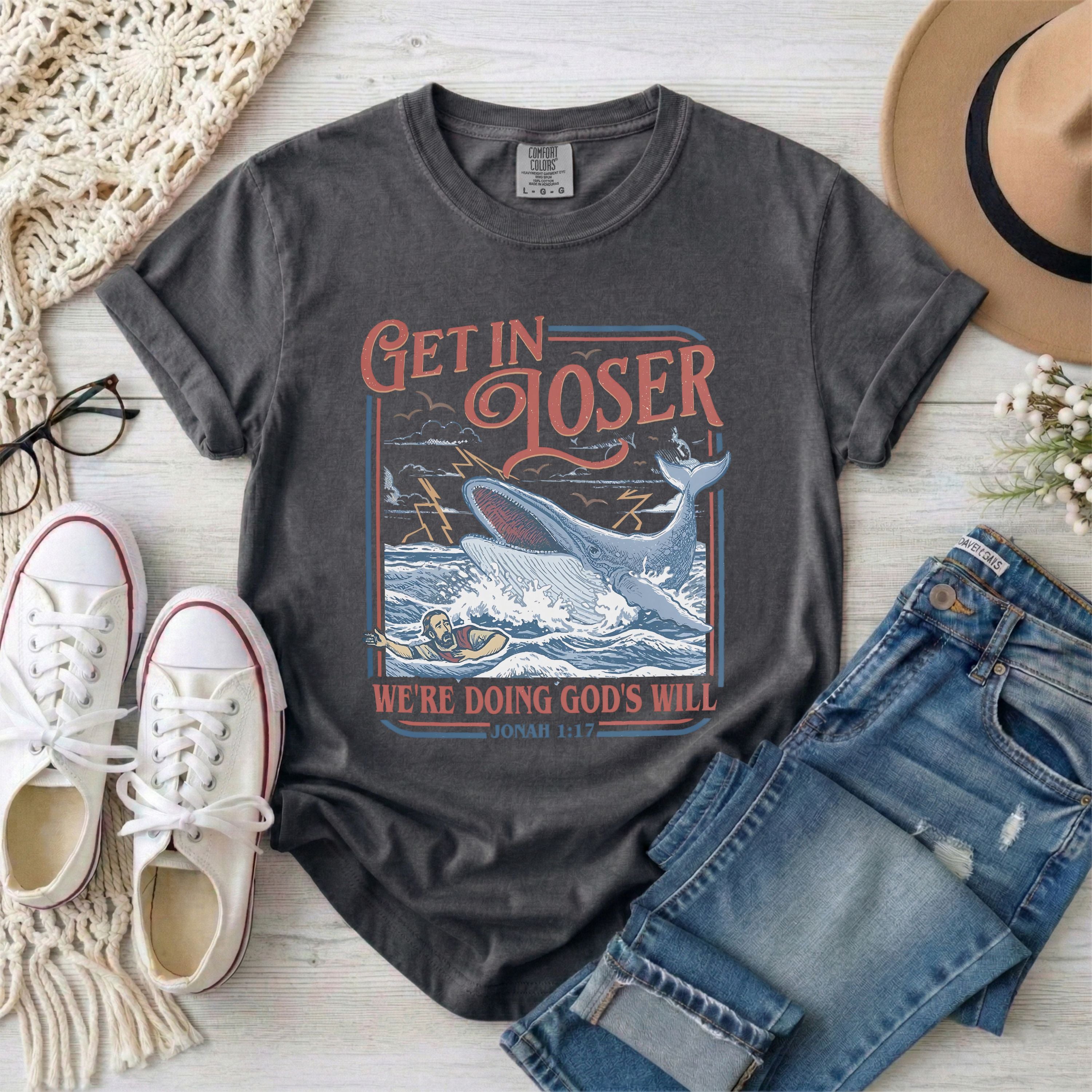 Get in Loser Jonah 1:17 Funny Christian T-Shirt