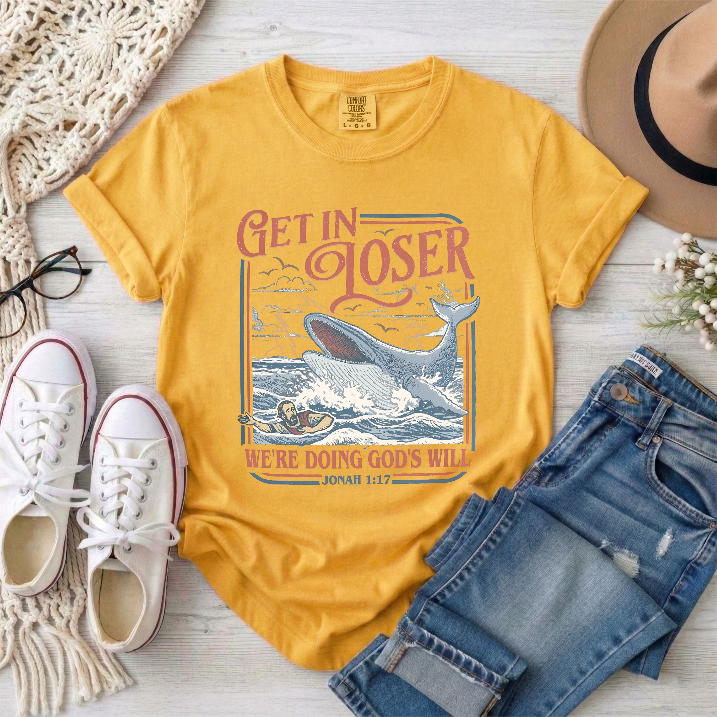 Get in Loser Jonah 1:17 Funny Christian T-Shirt