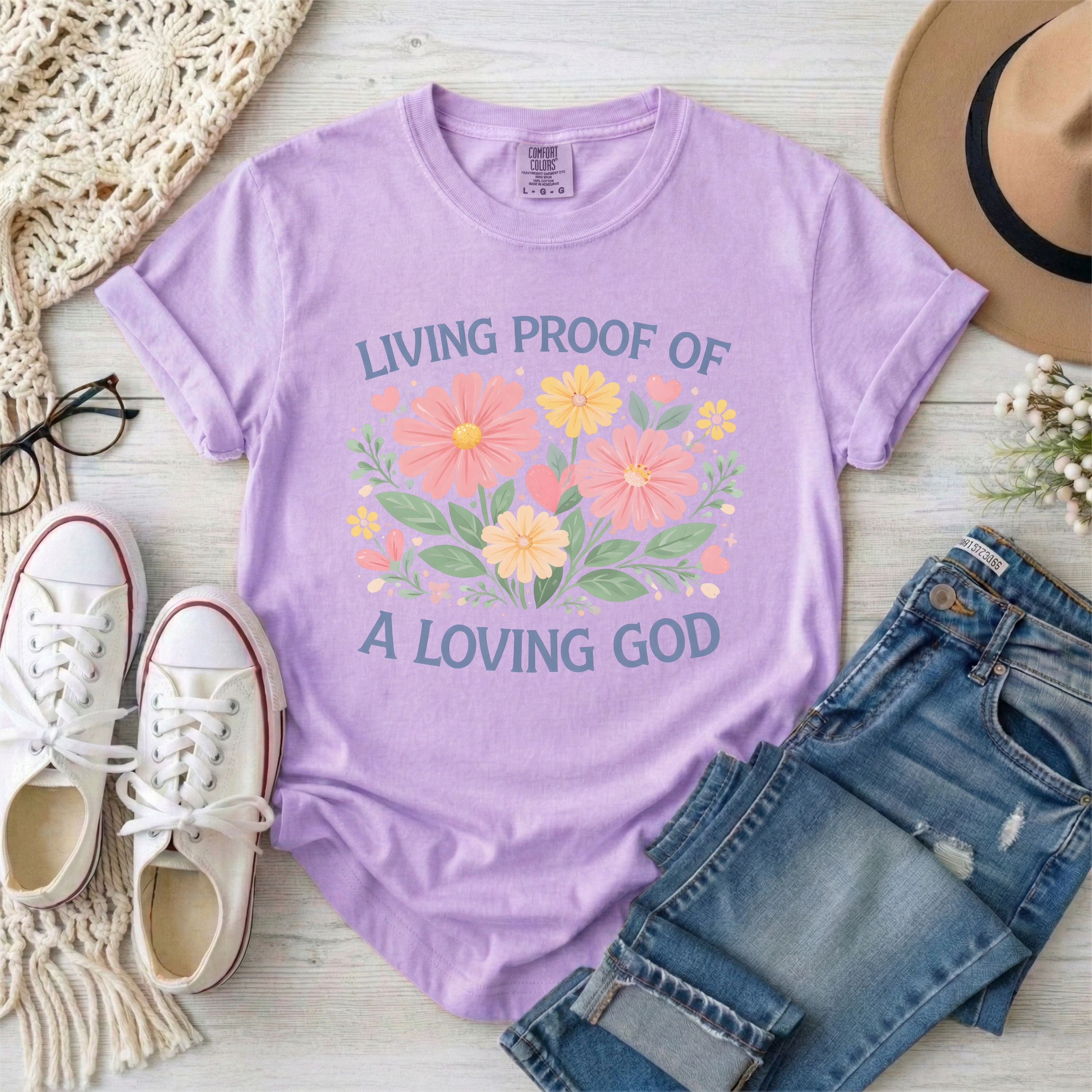 Living Proof of a Loving God Floral T-Shirt