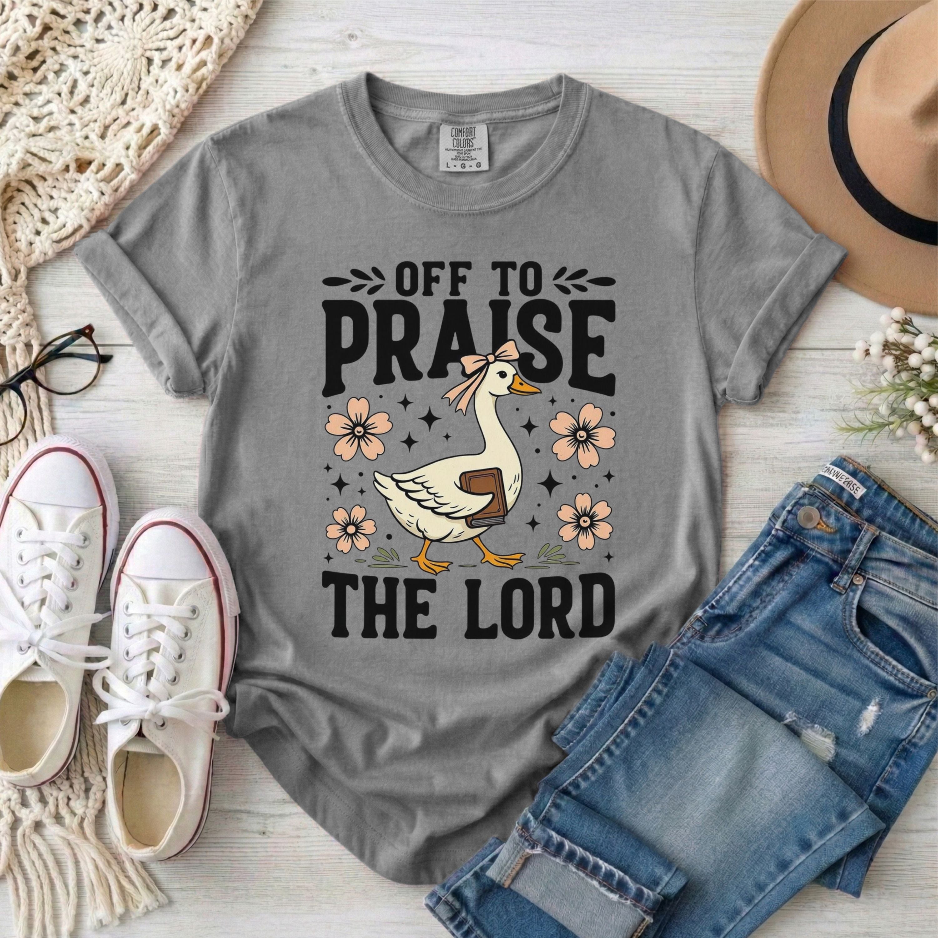 Off To Praise The Lord Funny Goose T-Shirt