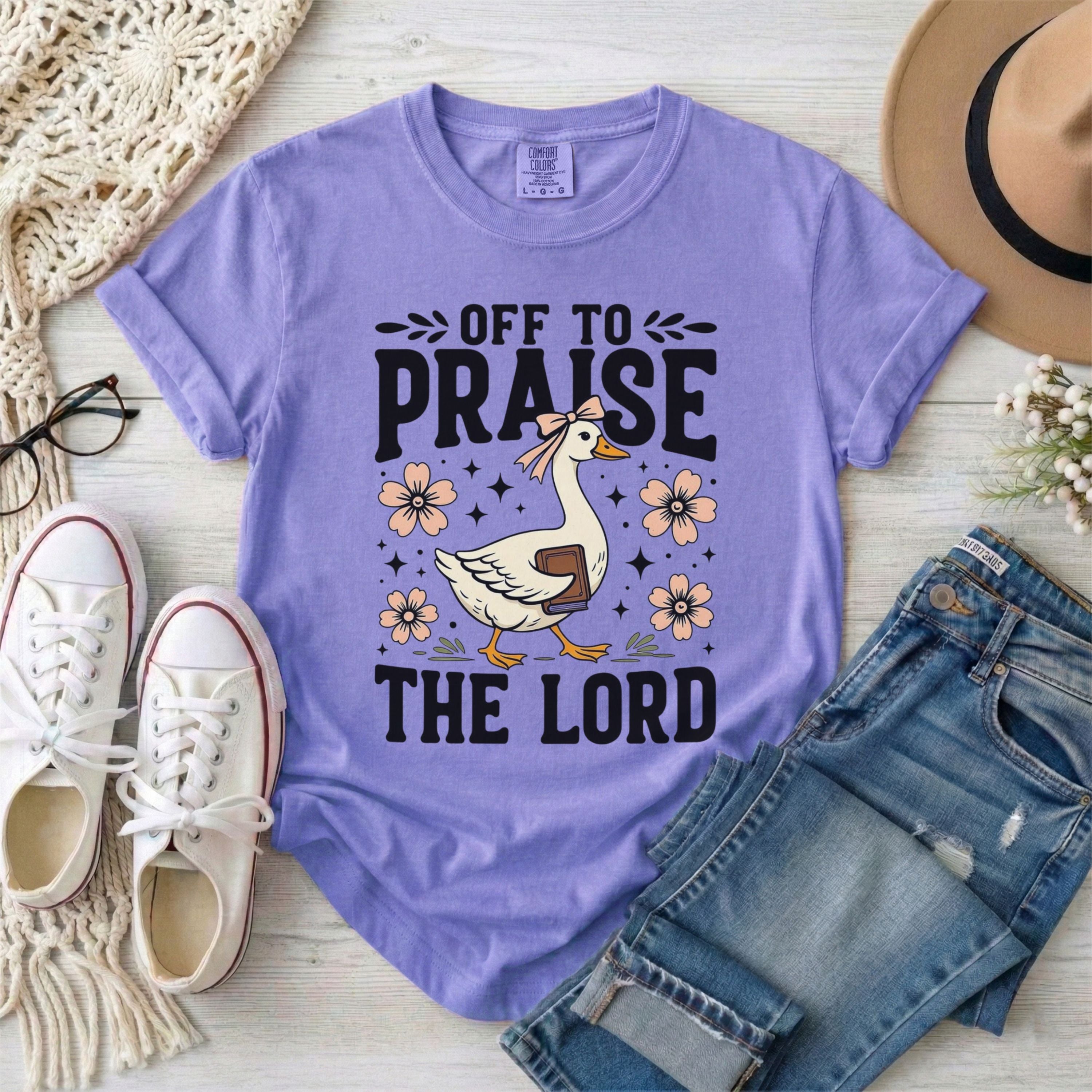 Off To Praise The Lord Funny Goose T-Shirt