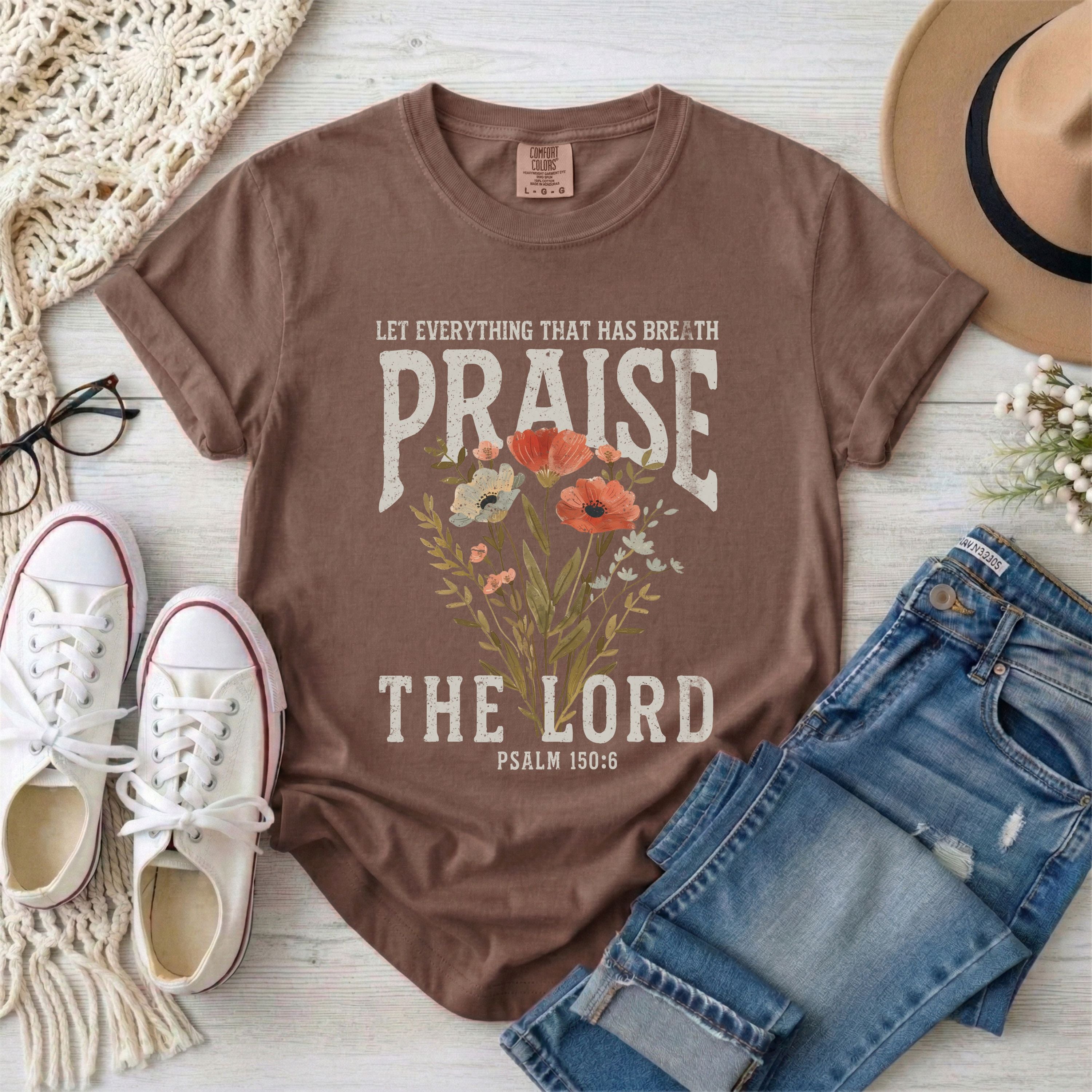 Let Everything That Has Breath Praise The Lord T-Shirt