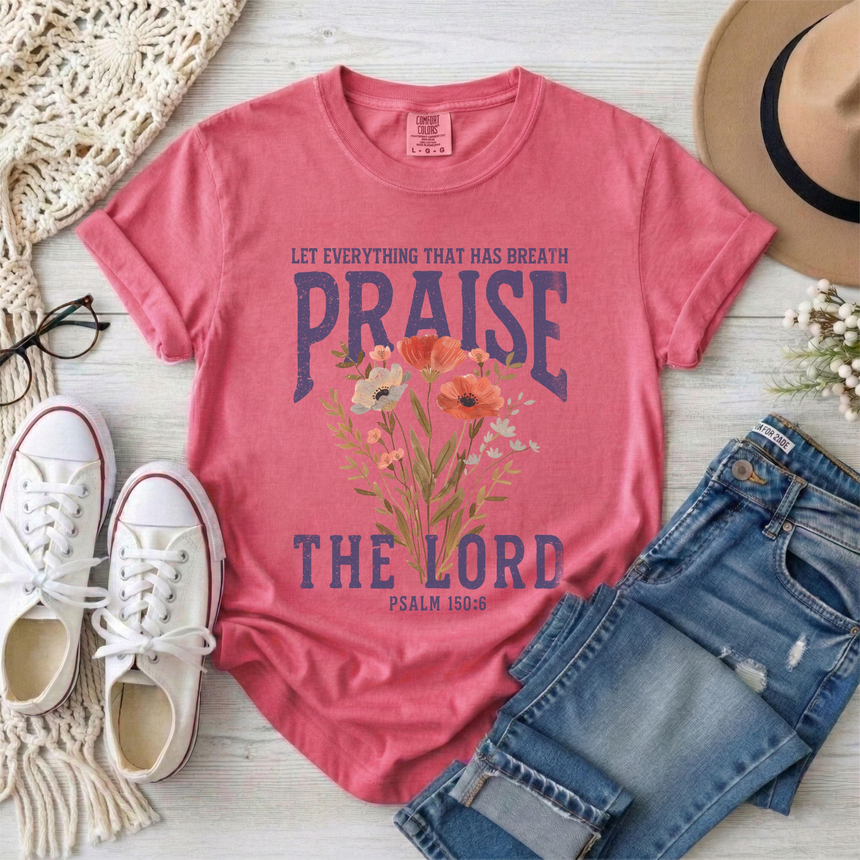Let Everything That Has Breath Praise The Lord Christian T-Shirt