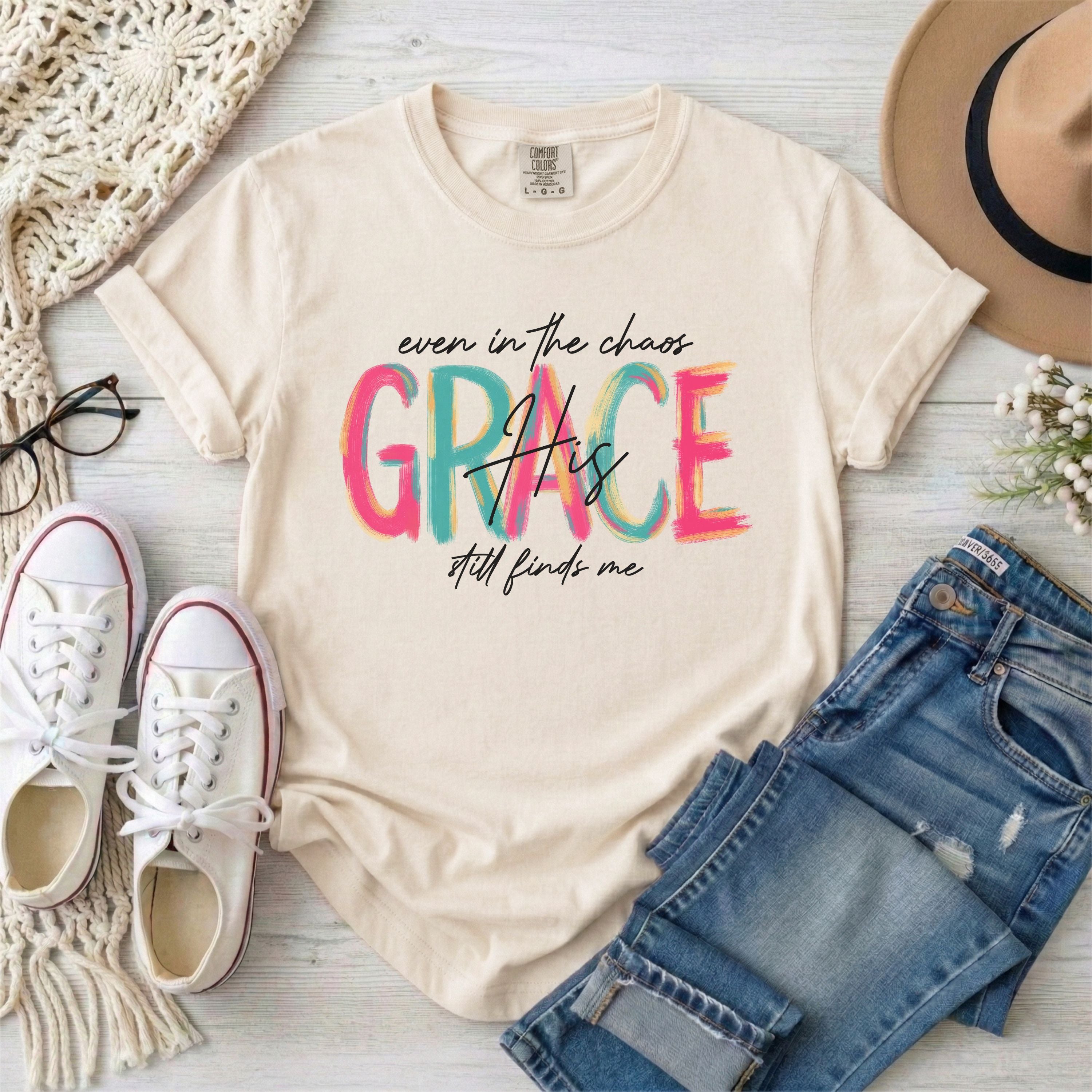 Even in the Chaos His Grace Still Finds Me T-Shirt