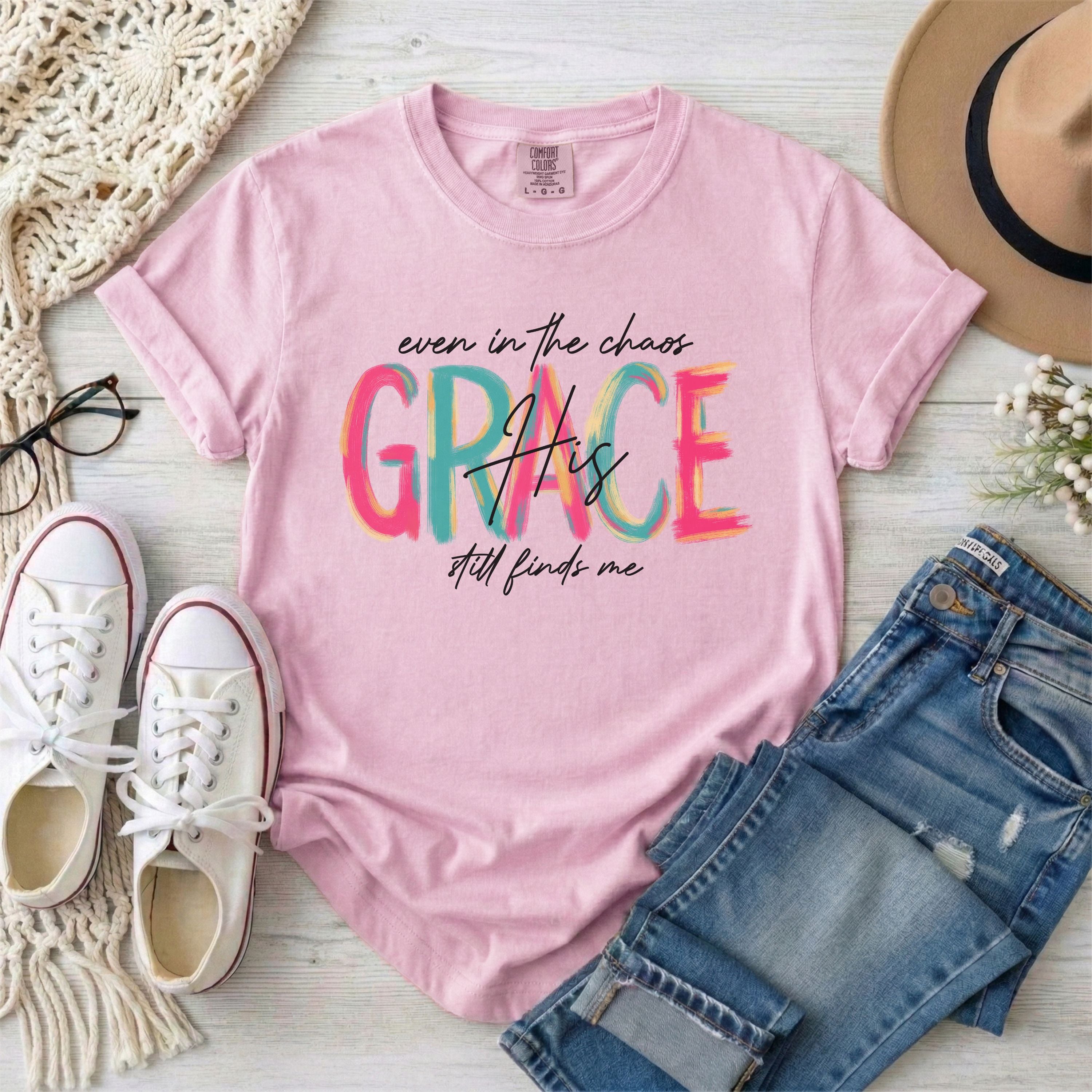 Even in the Chaos His Grace Still Finds Me T-Shirt