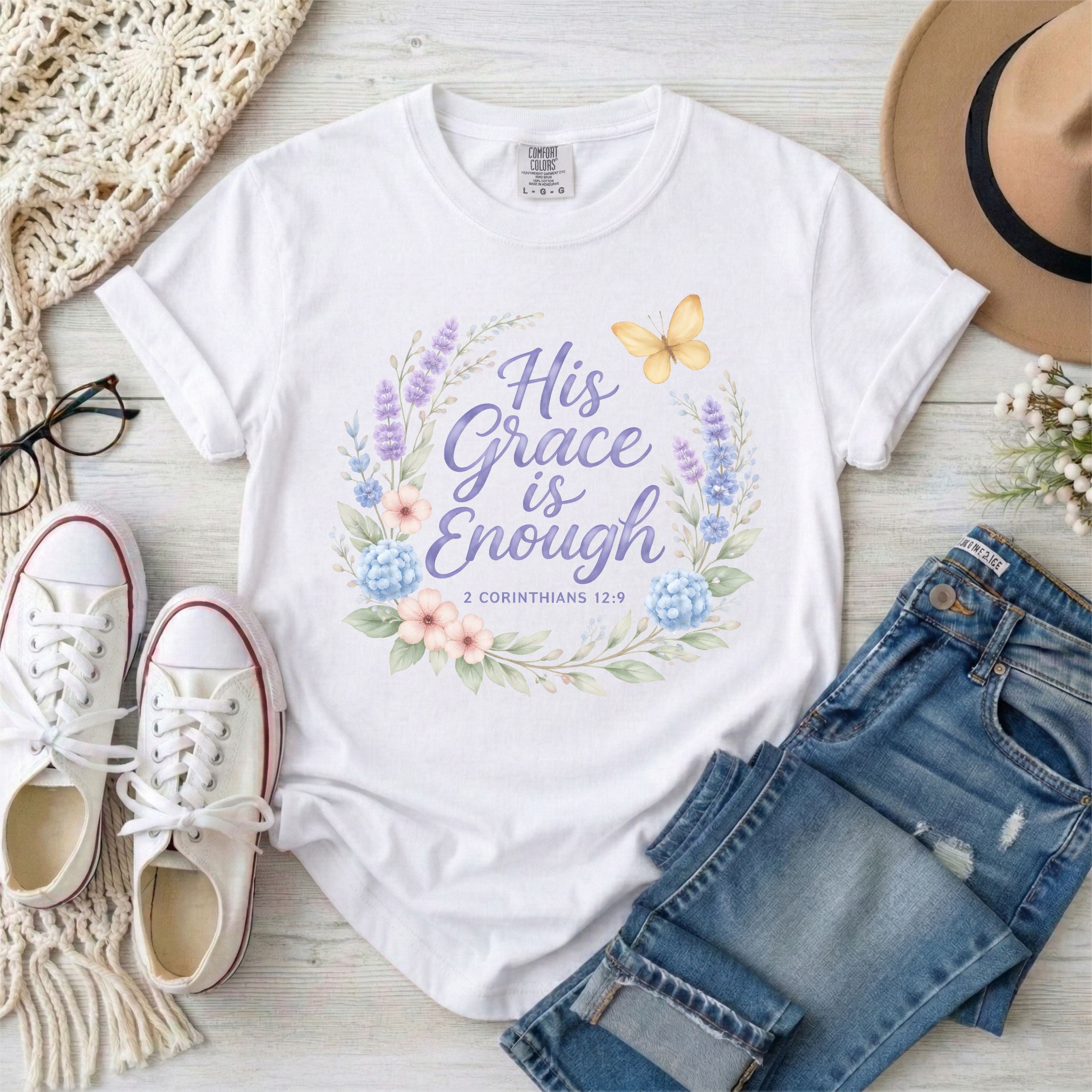 His Grace Is Enough, 2 Corinthians 12:9 T-Shirt