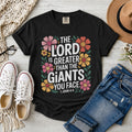 The Lord Is Greater Than The Giants You Face Shirt, 1 John 4:4 Floral T-Shirt