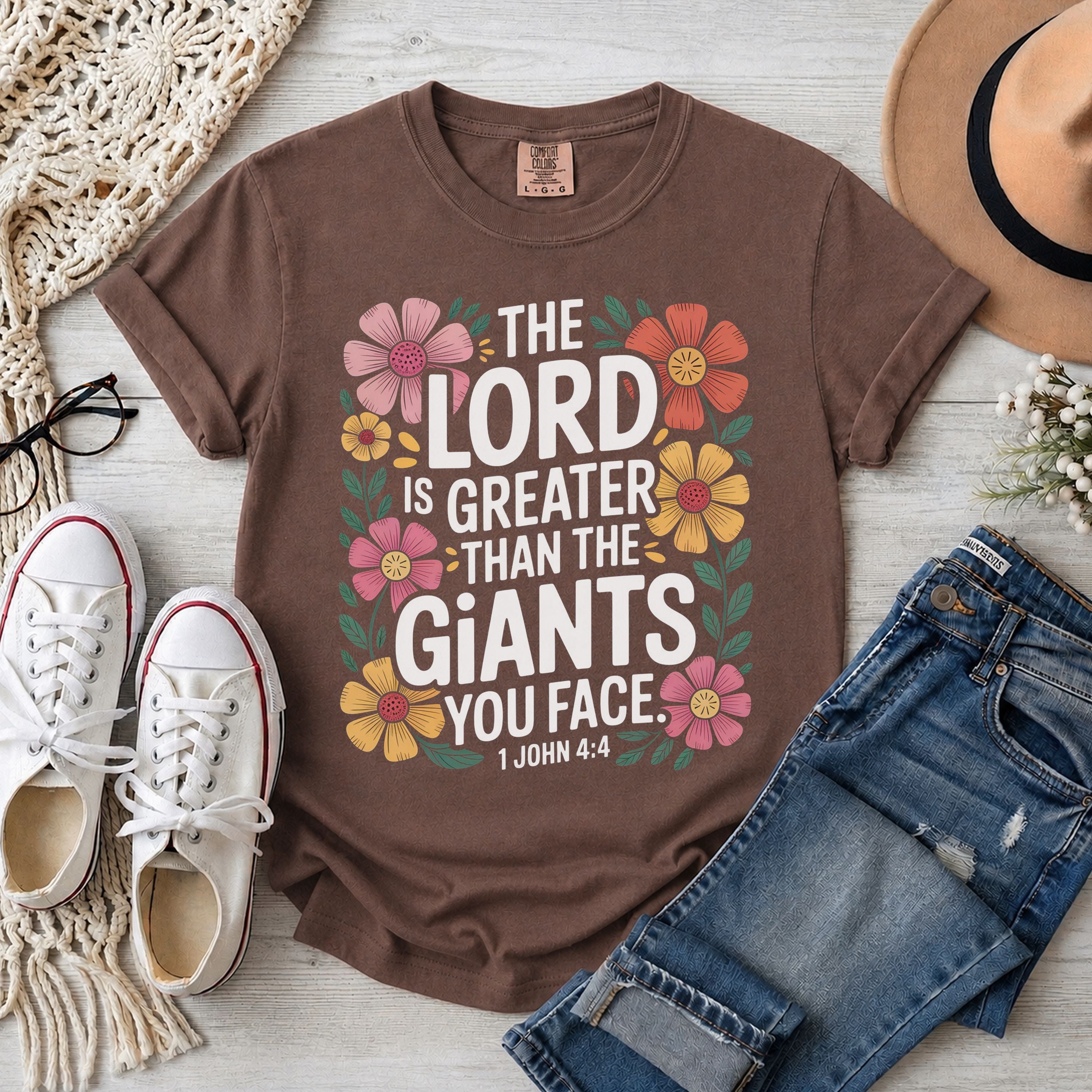 The Lord Is Greater Than The Giants You Face Shirt, 1 John 4:4 Floral T-Shirt