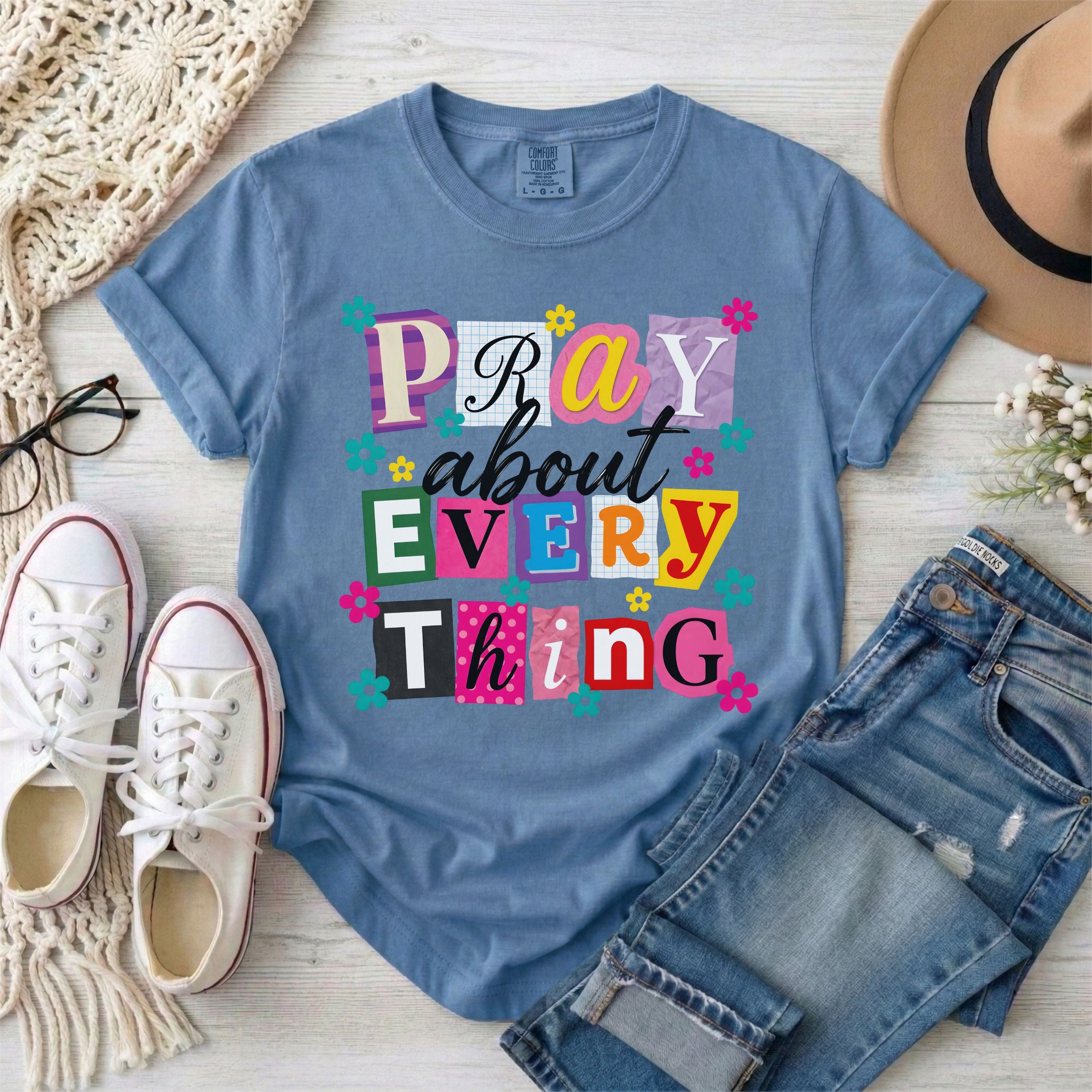 Pray About Everything Christian T-Shirt