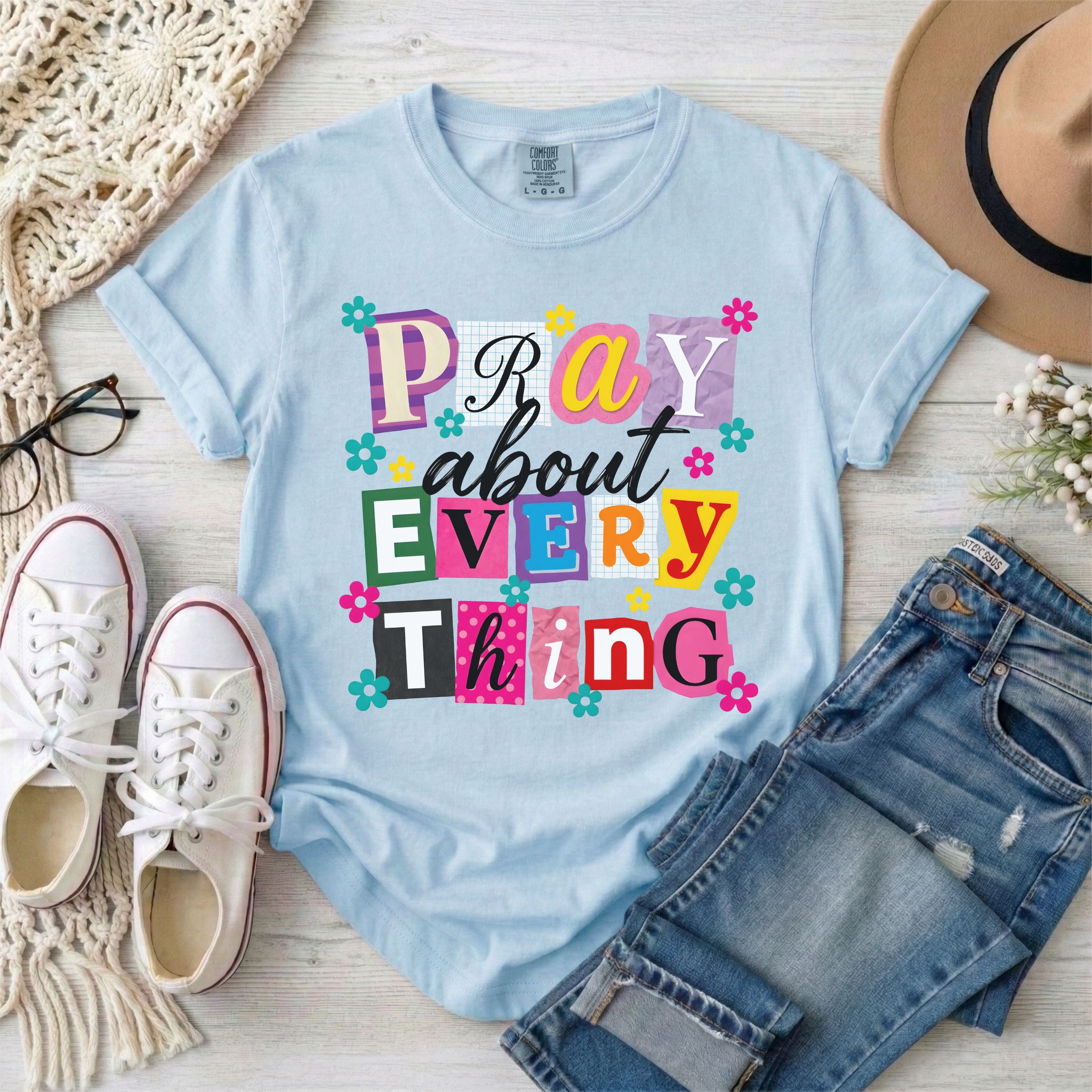 Pray About Everything Christian T-Shirt