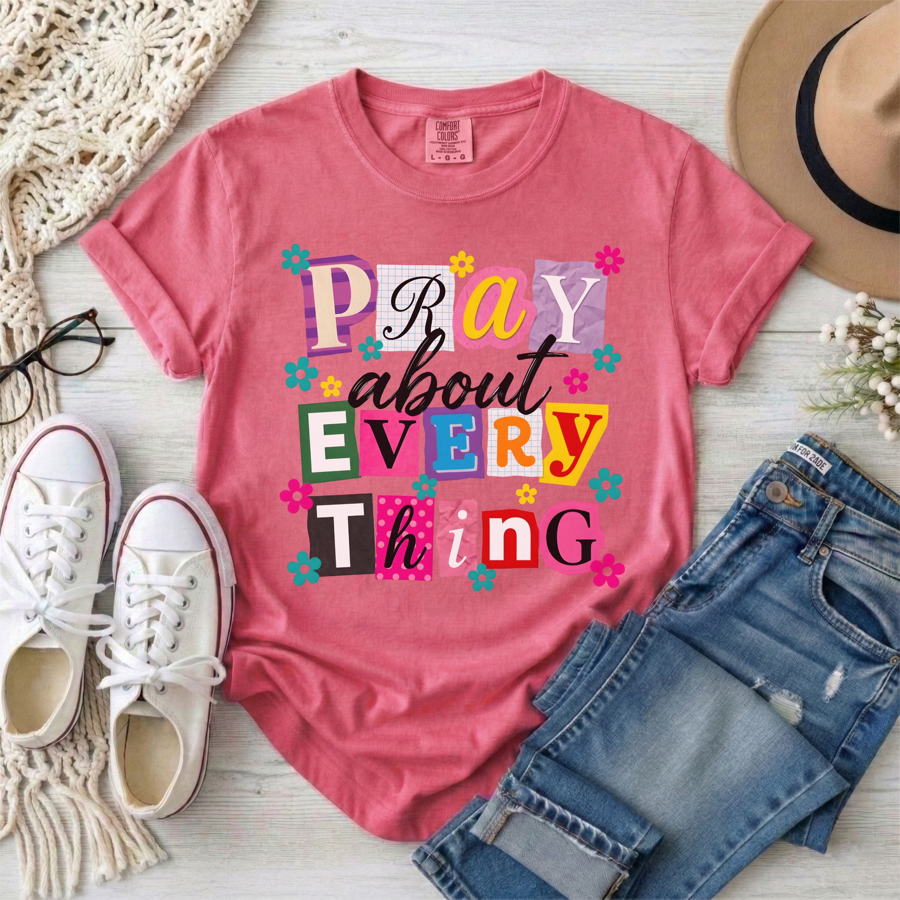 Pray About Everything Christian T-Shirt