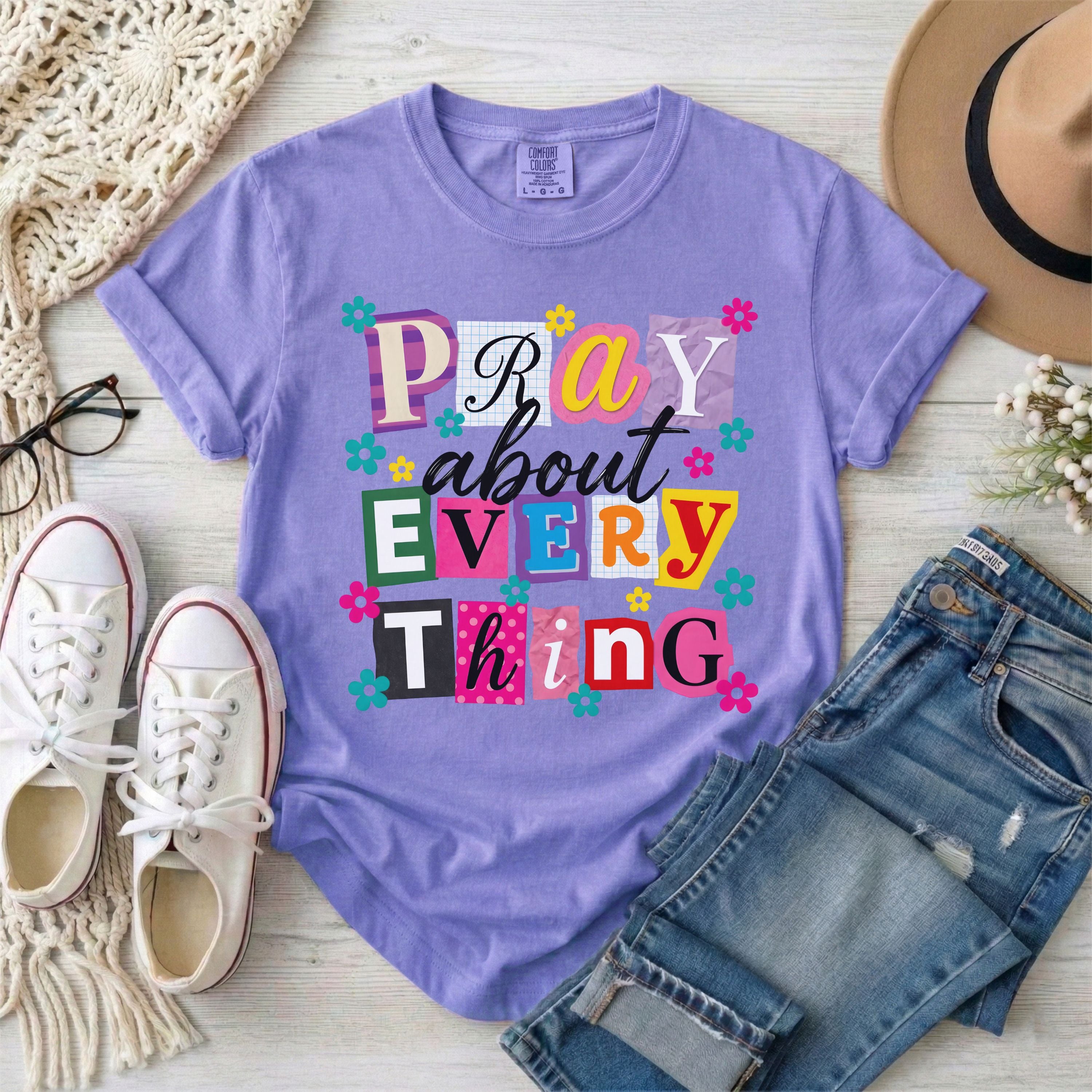 Pray About Everything Christian T-Shirt