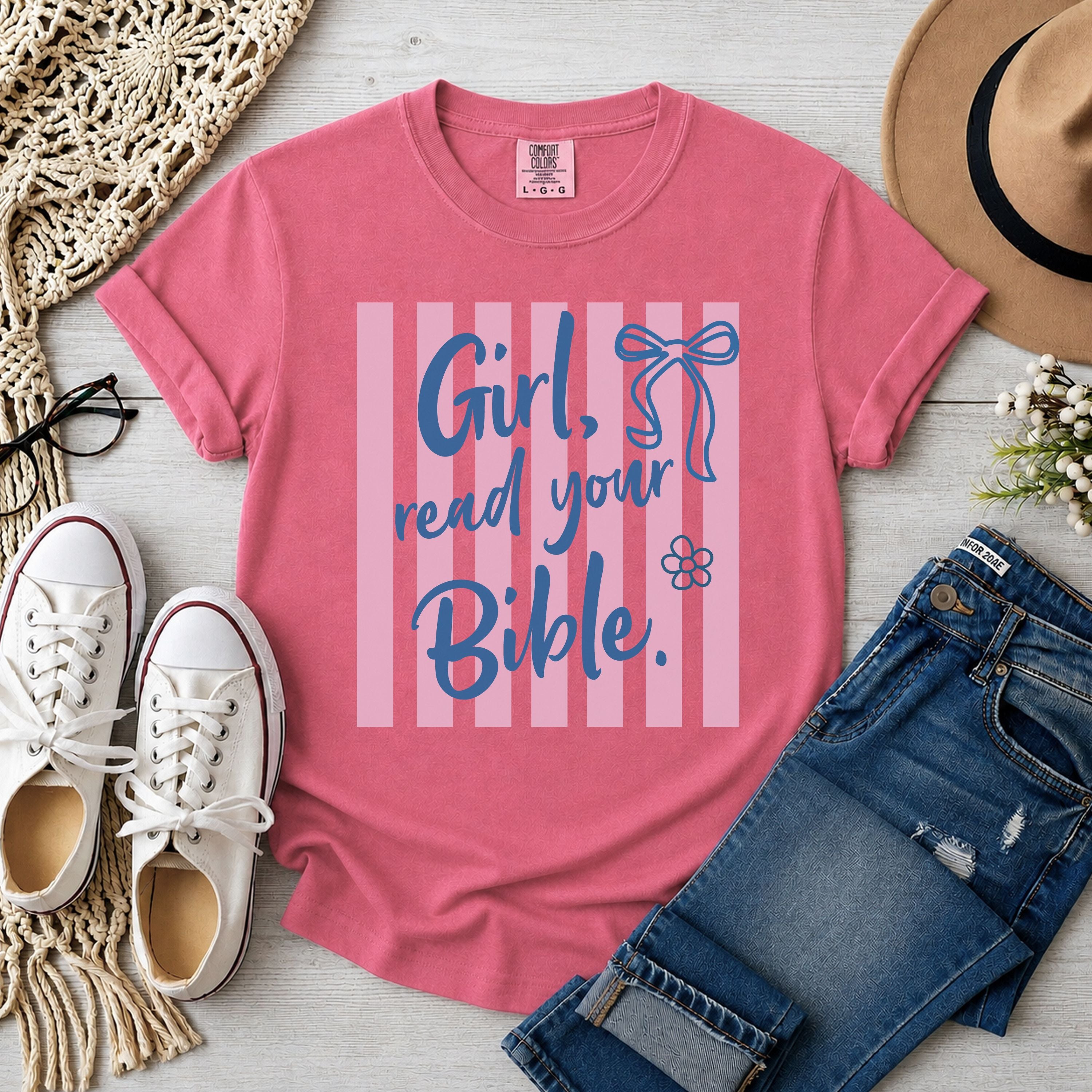 Girl Read Your Bible T-Shirt