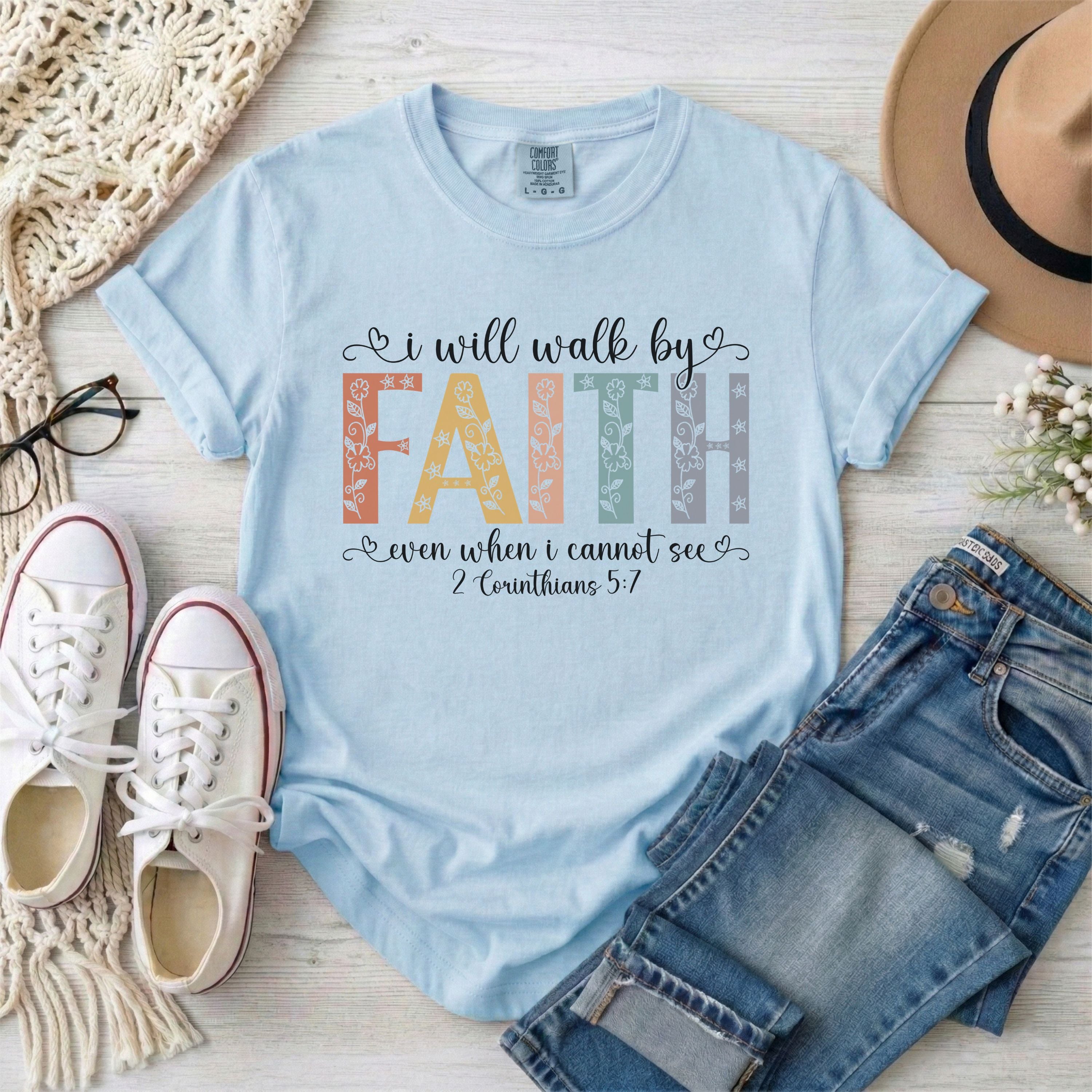 I Will Walk by Faith Christian T-Shirt