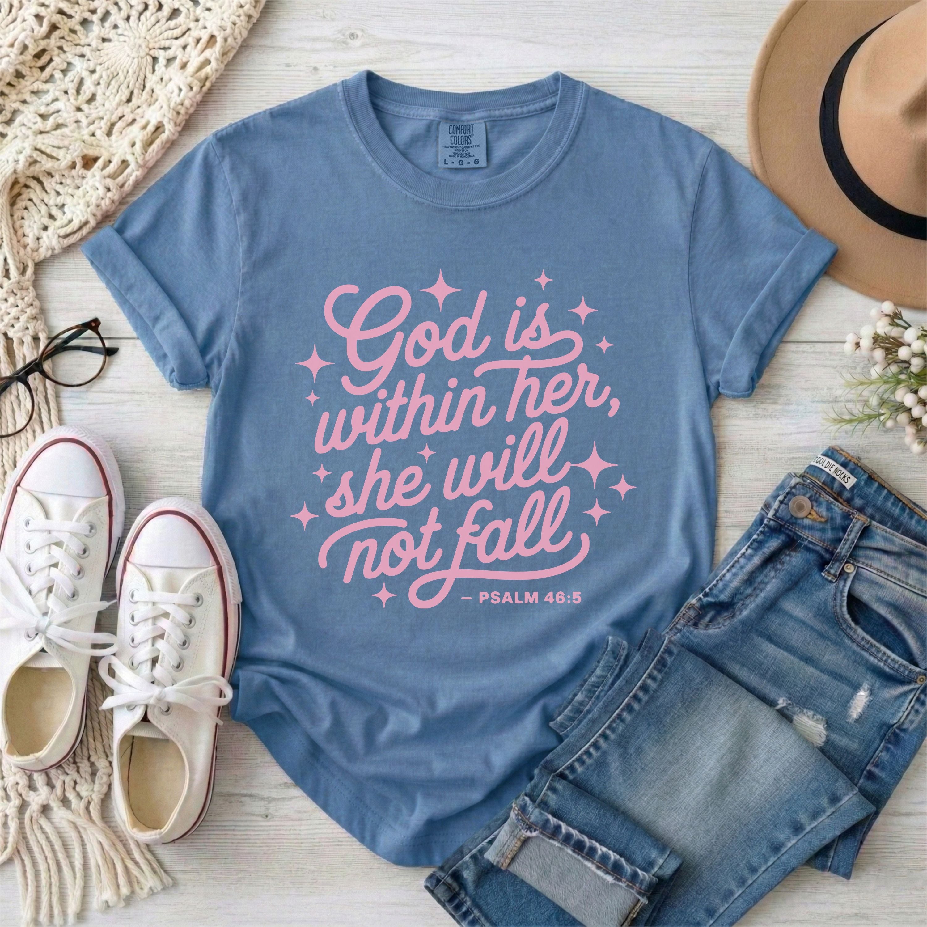 God is Within Her, She Will Not Fall T-Shirt