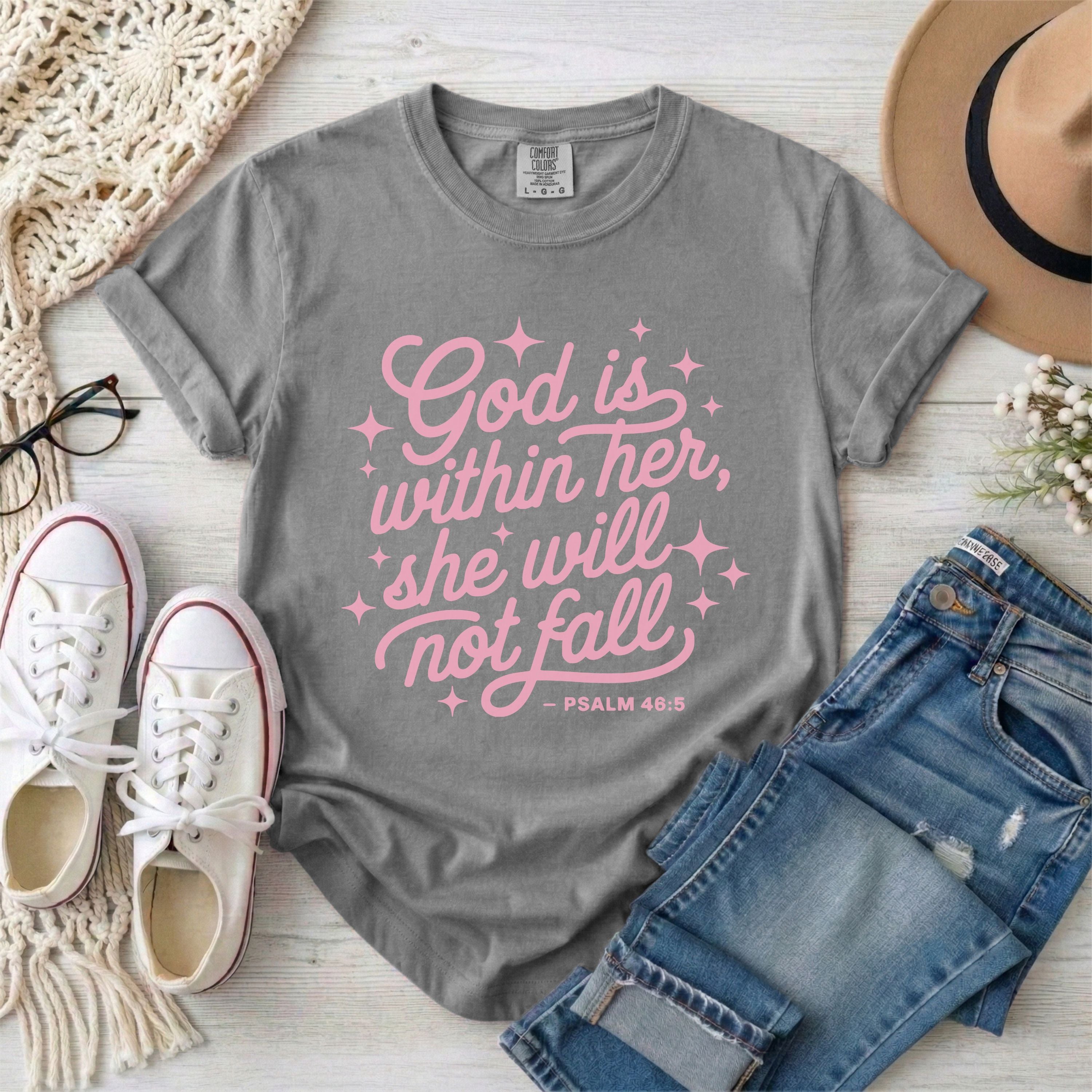 God is Within Her, She Will Not Fall T-Shirt