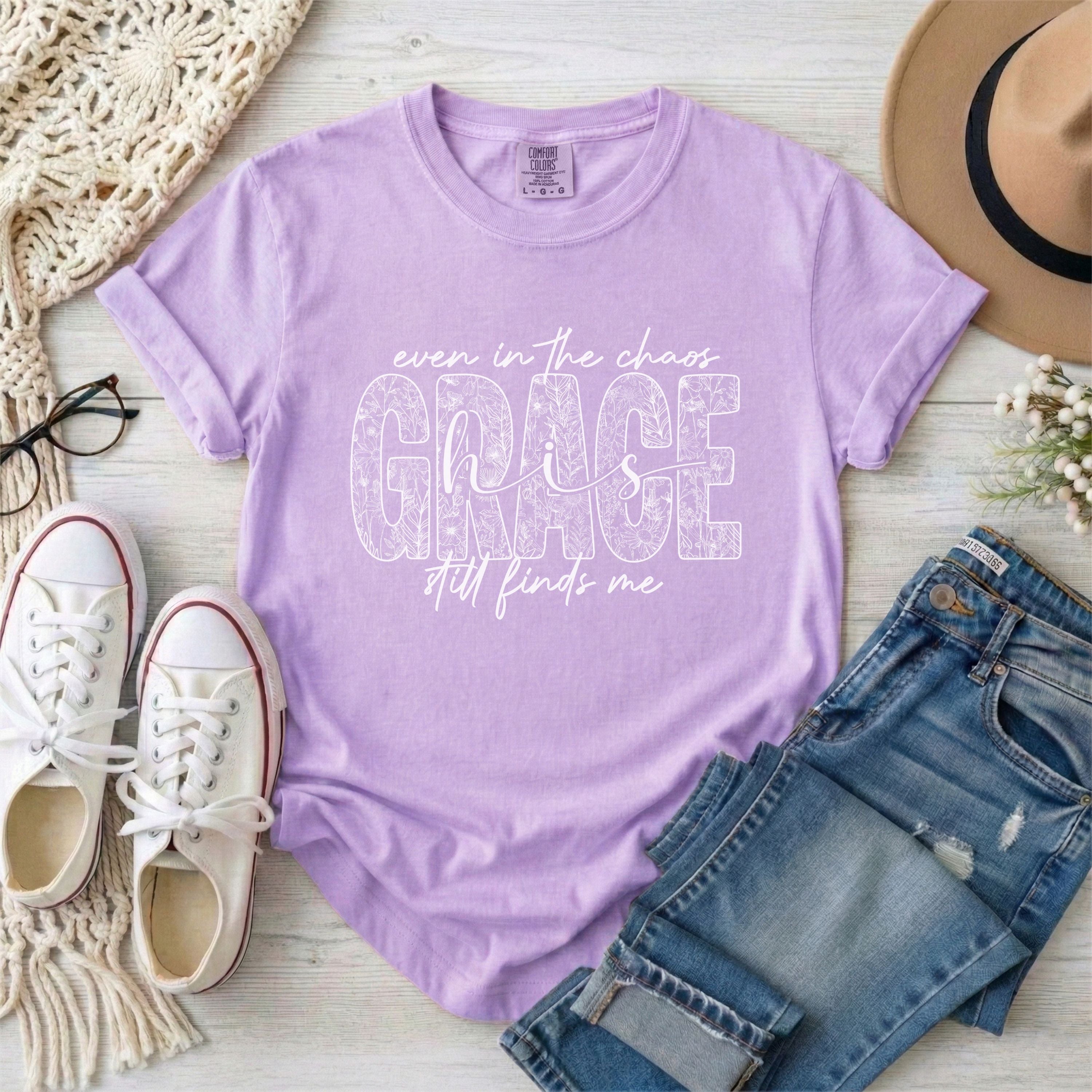 Even in the Chaos His Grace Still Finds Me Floral T-Shirt