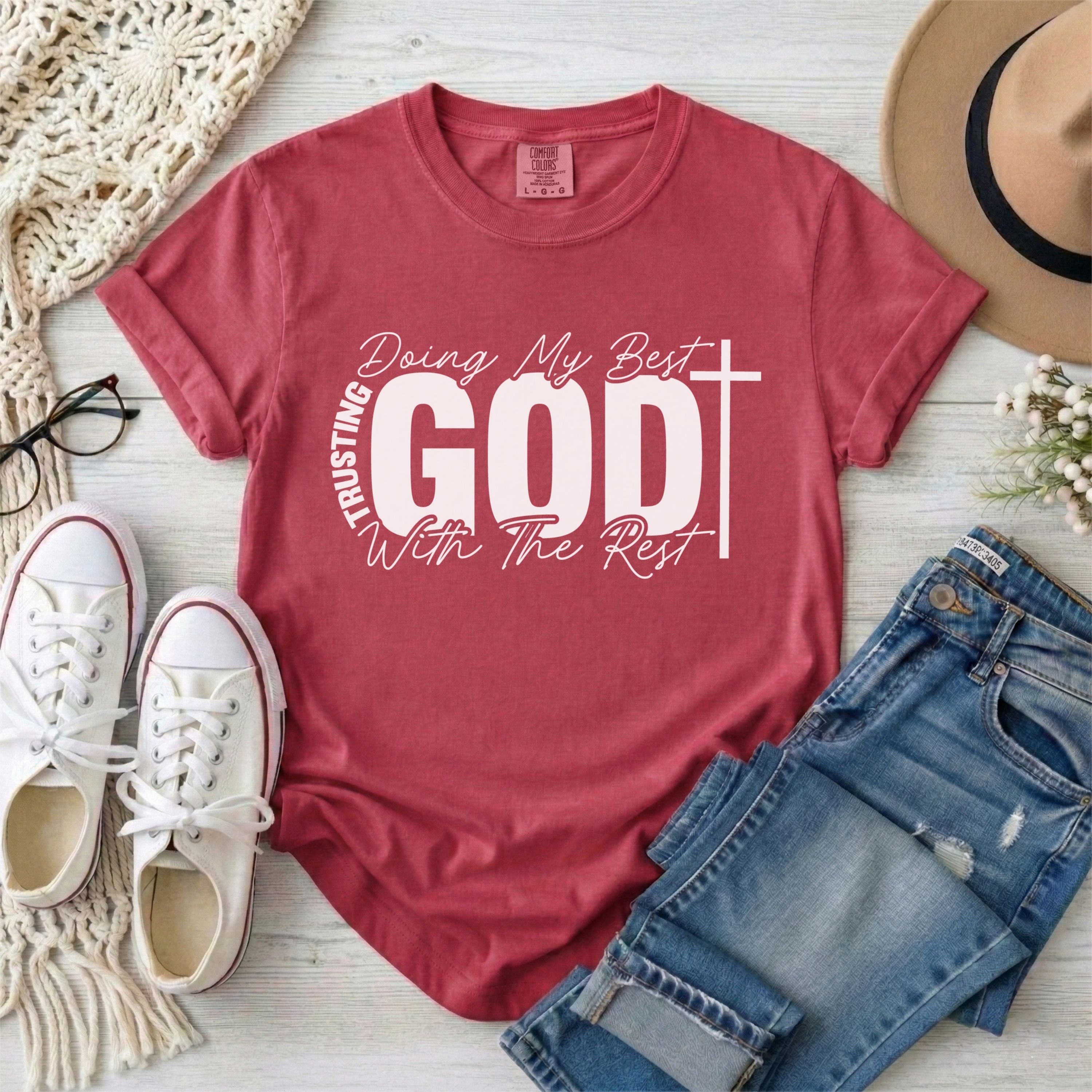 Doing My Best, Trusting God With The Rest T-Shirt
