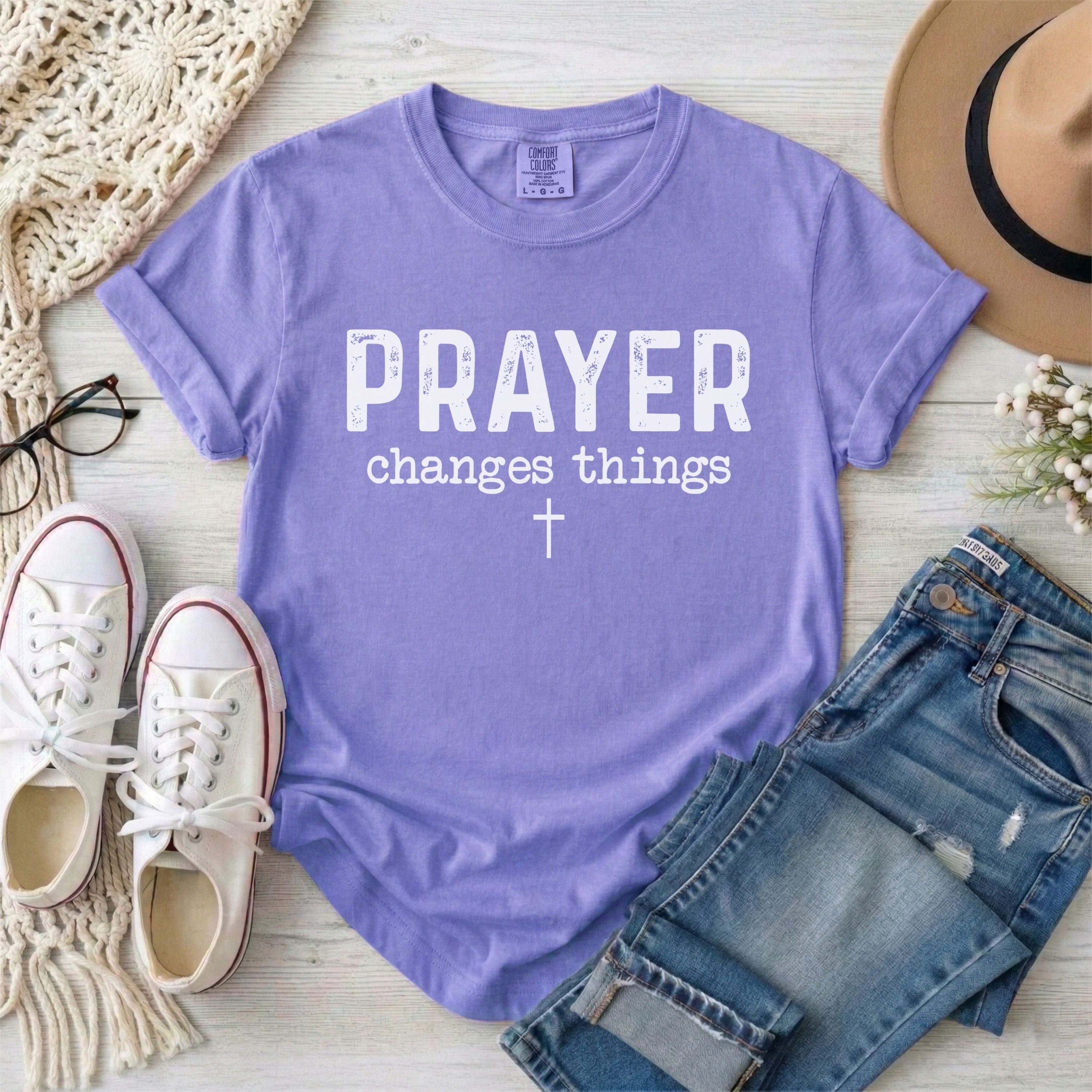 Prayer Changes Things T-Shirt