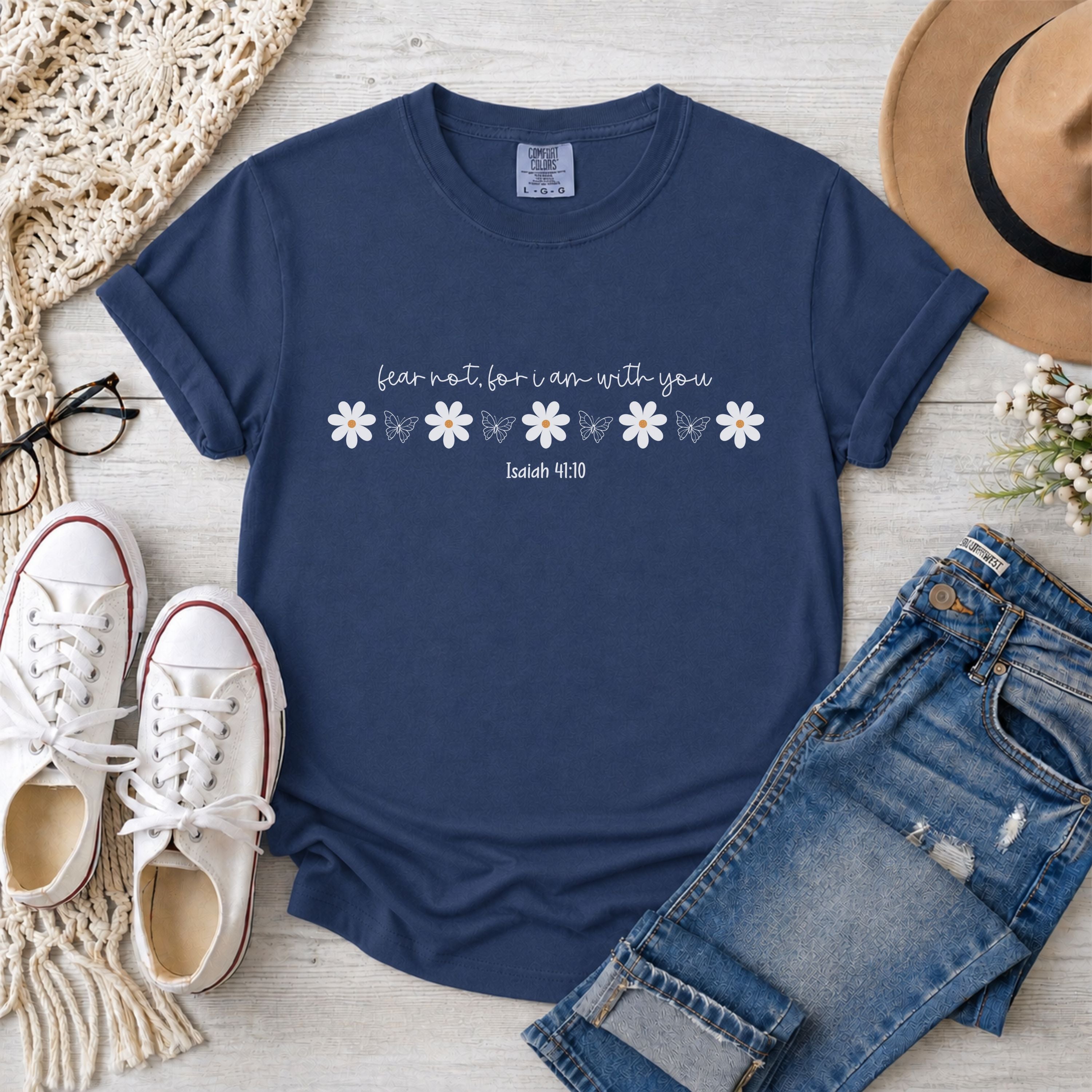 Fear Not For I Am With You, Isaiah 41:10 Floral T-Shirt