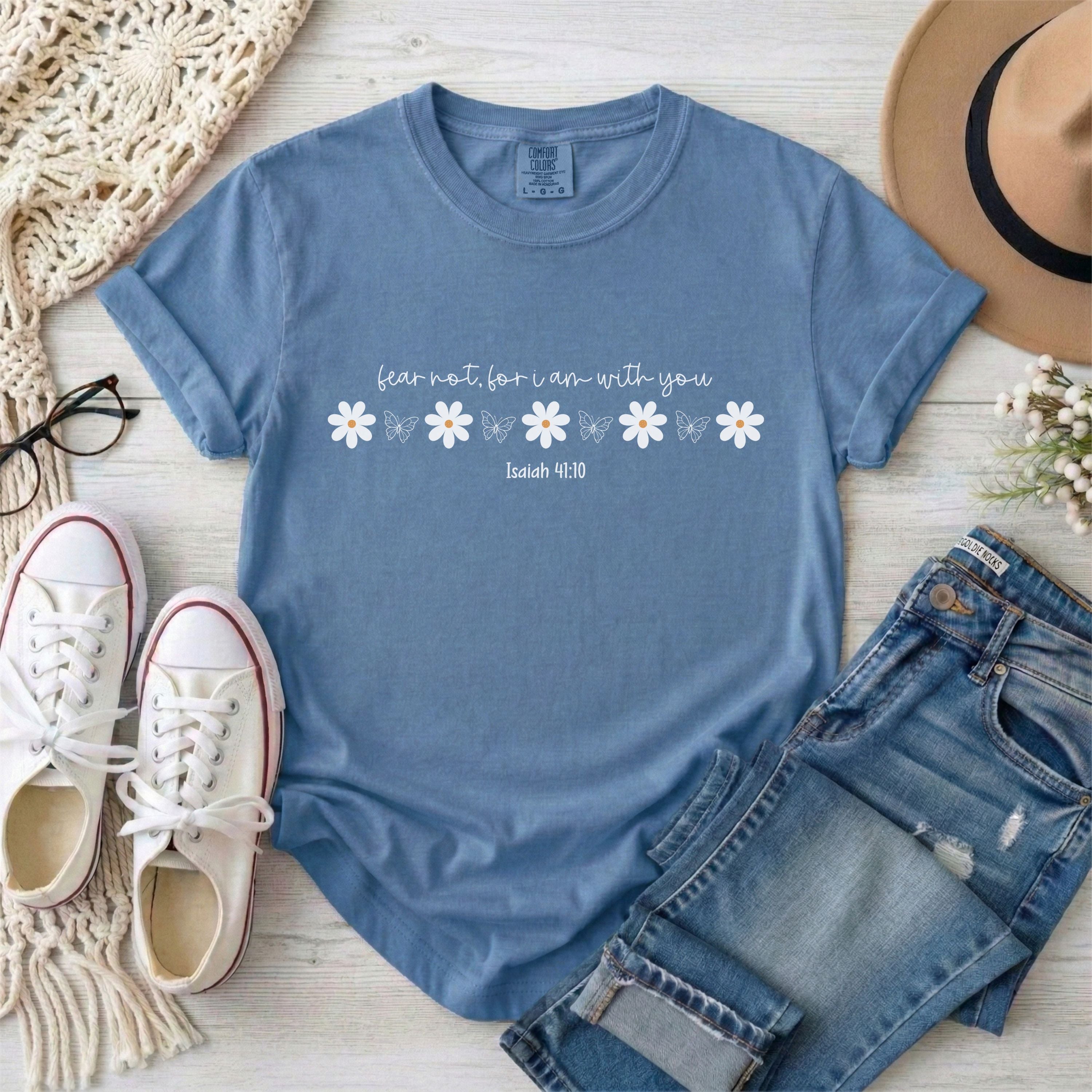 Fear Not For I Am With You, Isaiah 41:10 Floral T-Shirt
