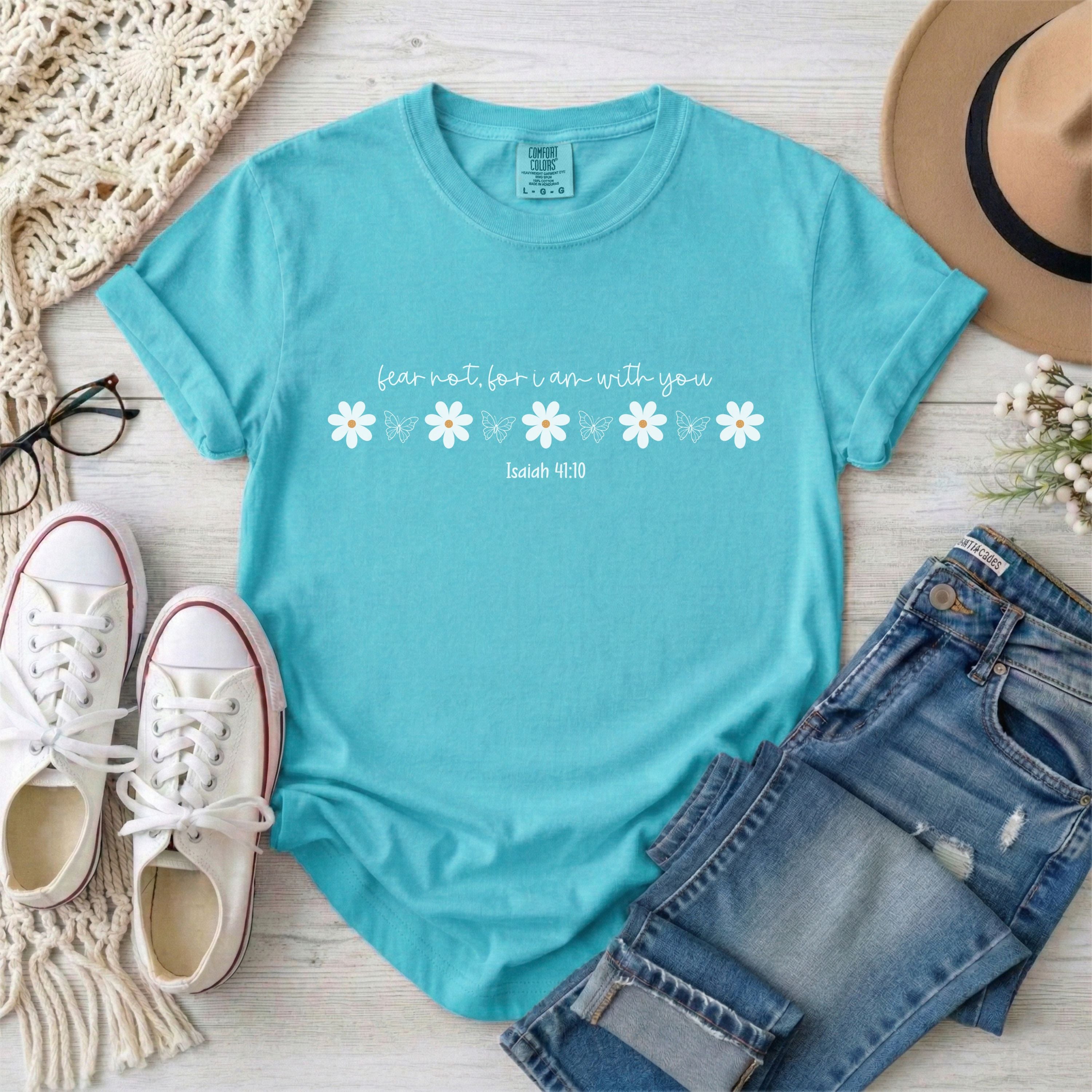 Fear Not For I Am With You, Isaiah 41:10 Floral T-Shirt
