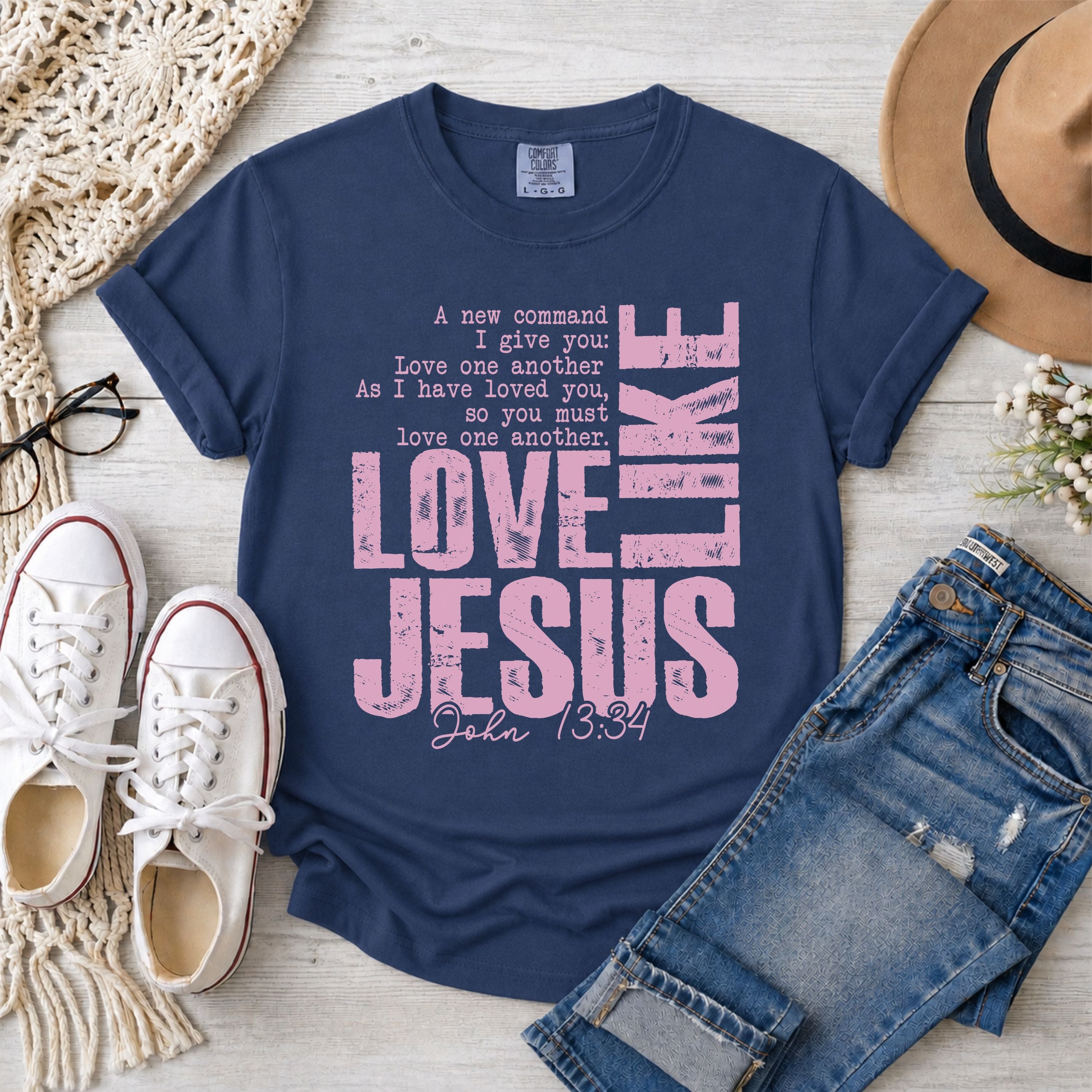Love Like Jesus, John 13:34 T-Shirt