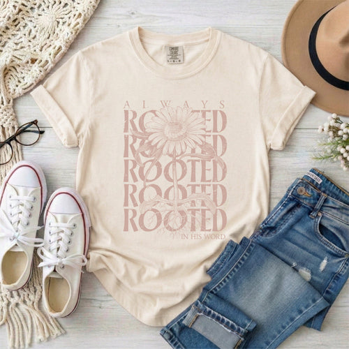Always Rooted in His Word T-shirt • Dusty Pink Design
