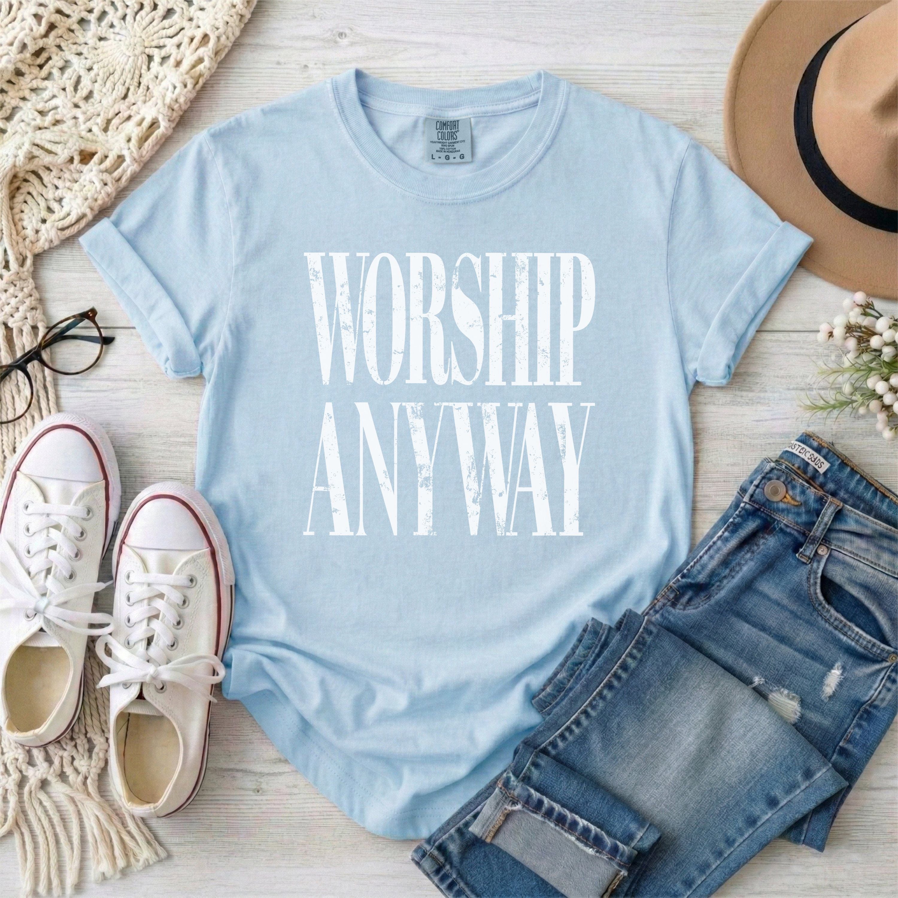 Worship Anyway T-Shirt • White Typography