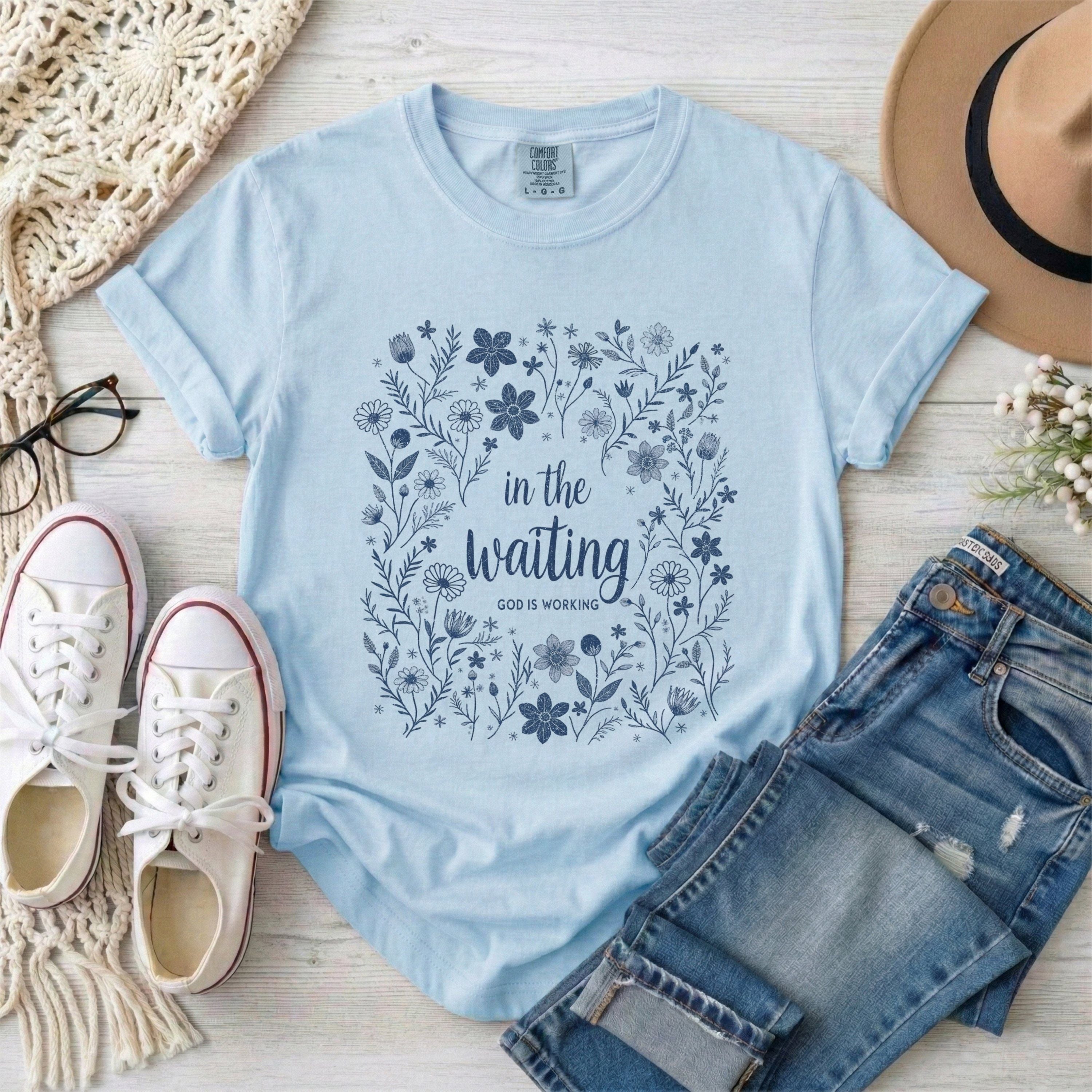 In the Waiting God is Working  Floral T-Shirt