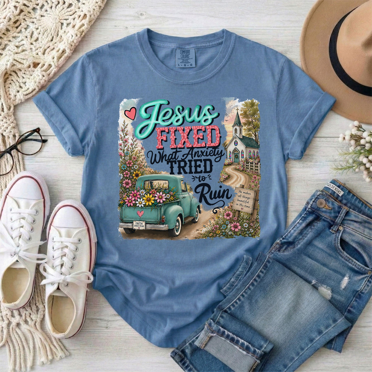 Jesus Fixed What Anxiety Tried to Ruin Christian T-Shirt
