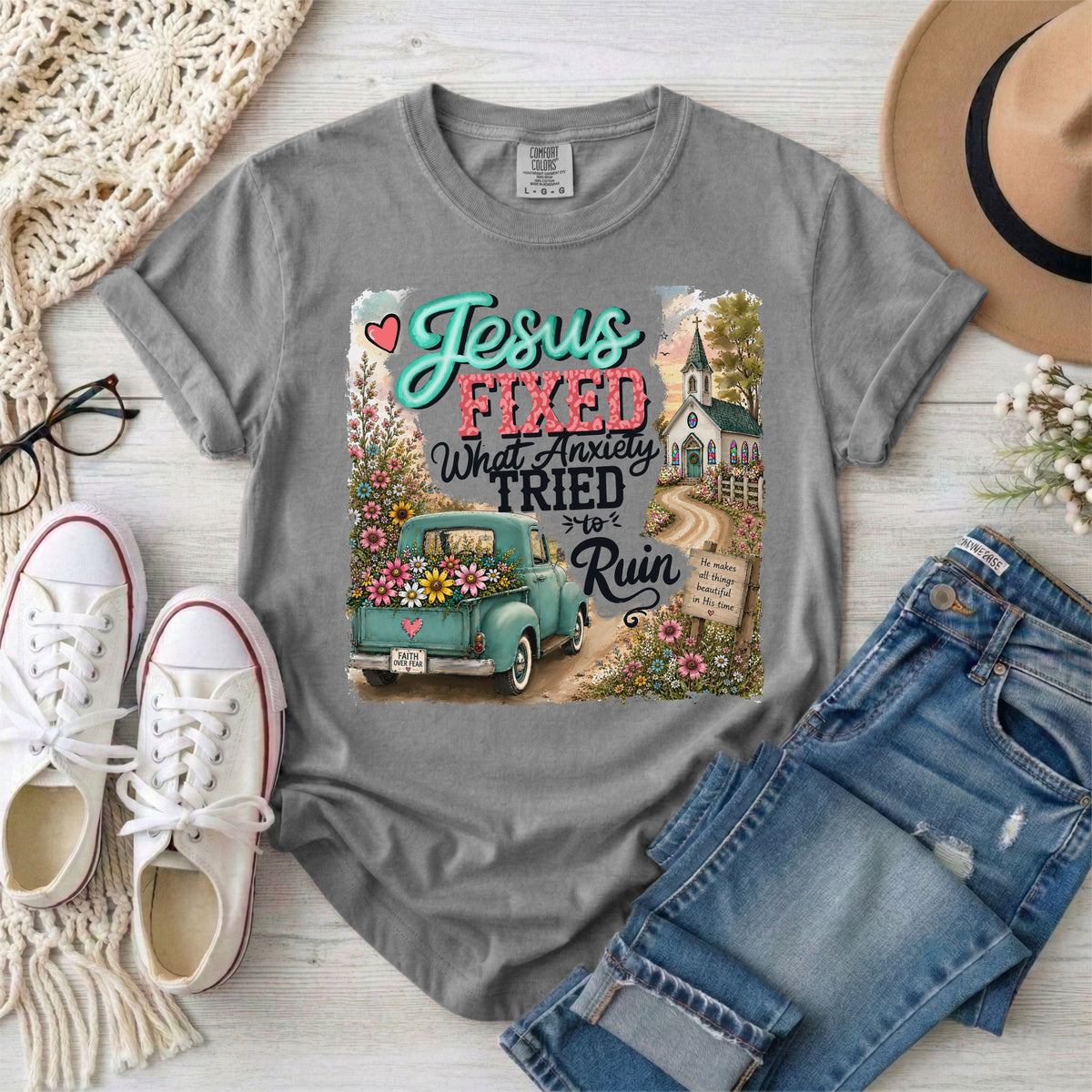 Jesus Fixed What Anxiety Tried to Ruin Christian T-Shirt