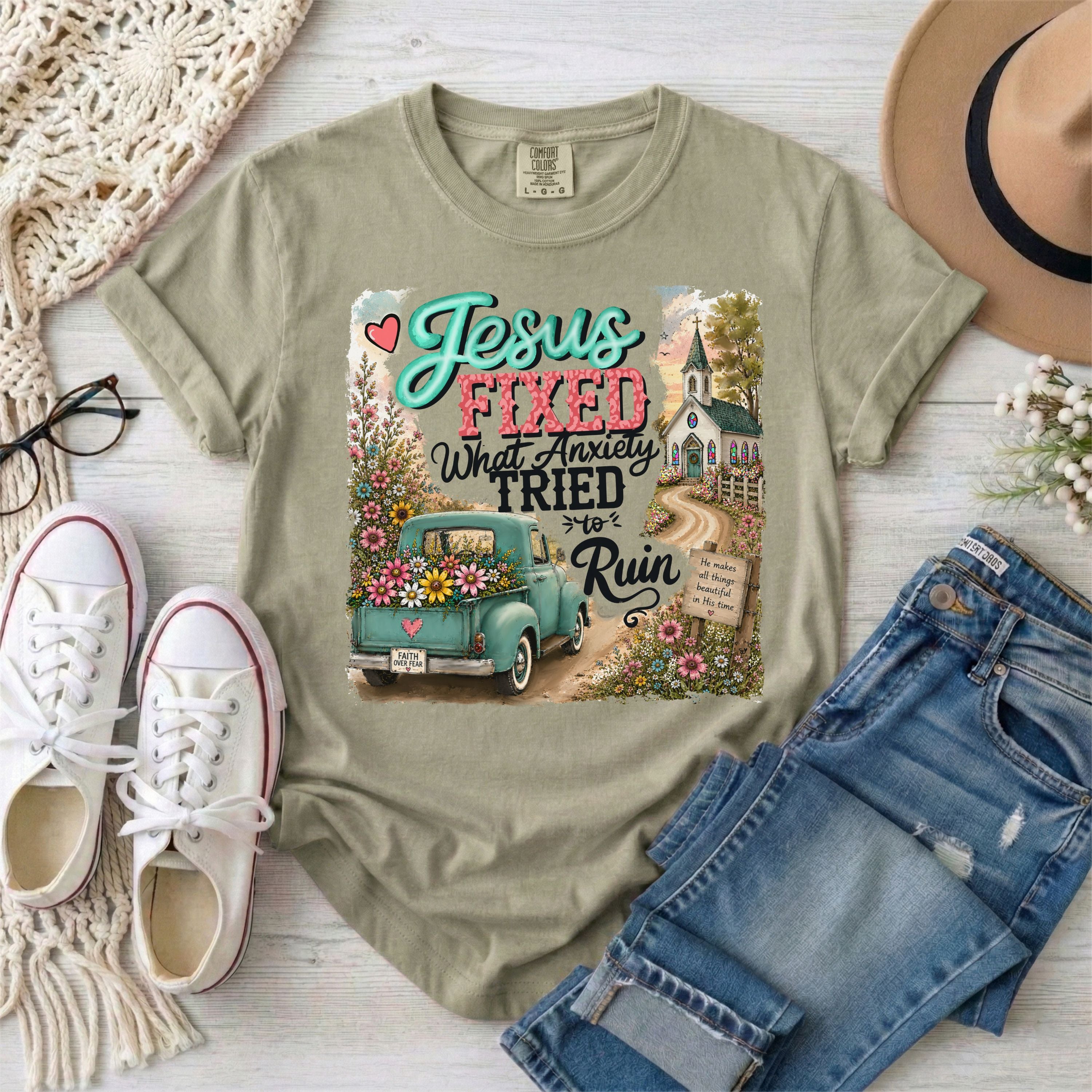 Jesus Fixed What Anxiety Tried to Ruin Christian T-Shirt