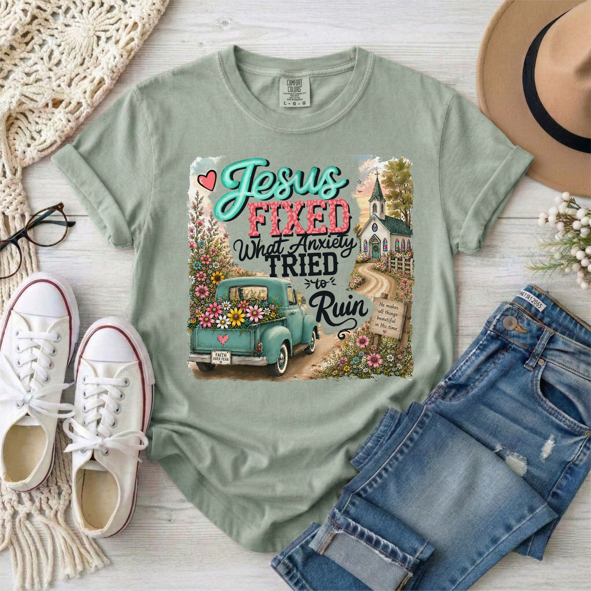 Jesus Fixed What Anxiety Tried to Ruin Christian T-Shirt
