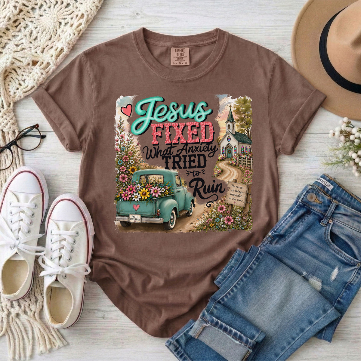 Jesus Fixed What Anxiety Tried to Ruin Christian T-Shirt