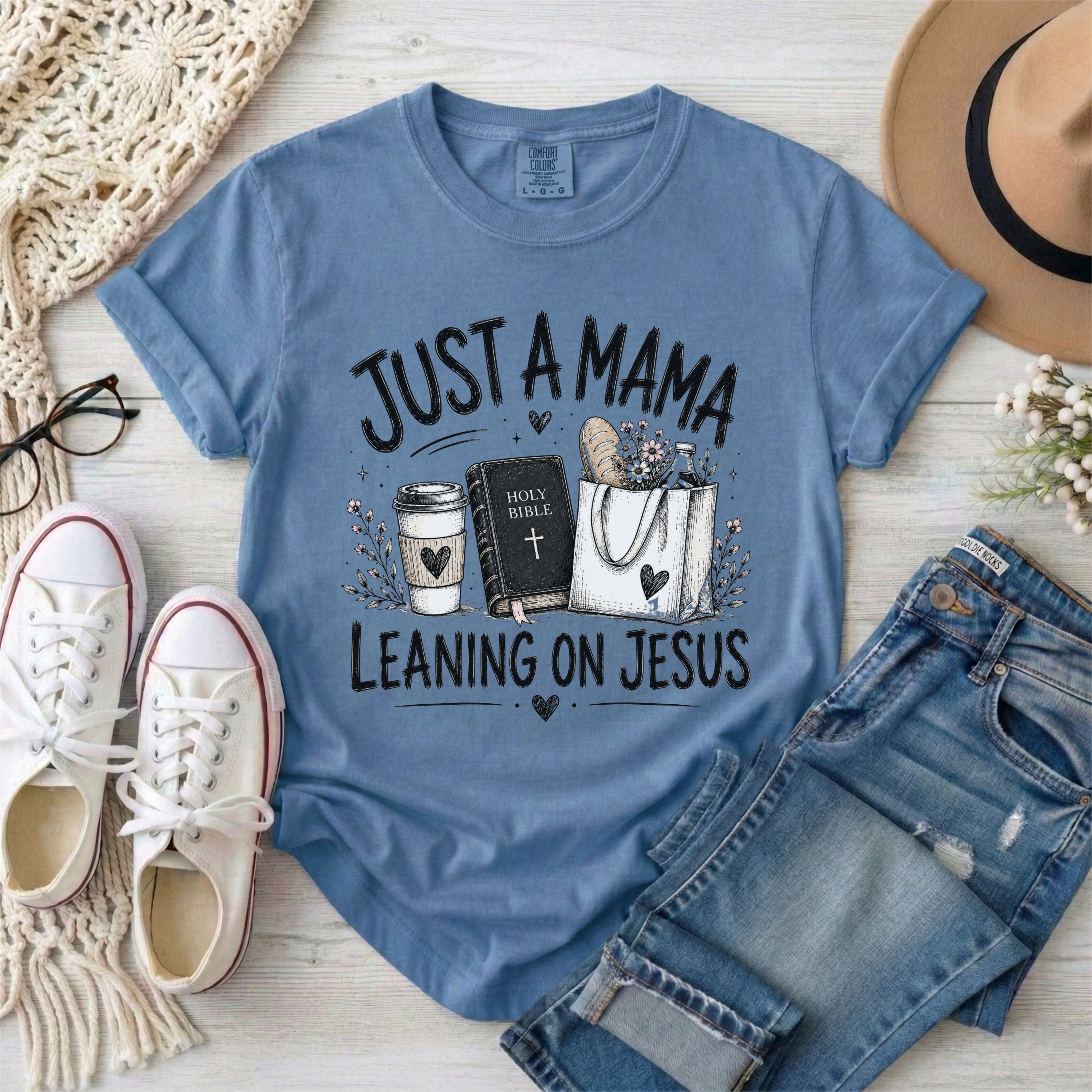 Just a Mama Leaning on Jesus Christian T-Shirt