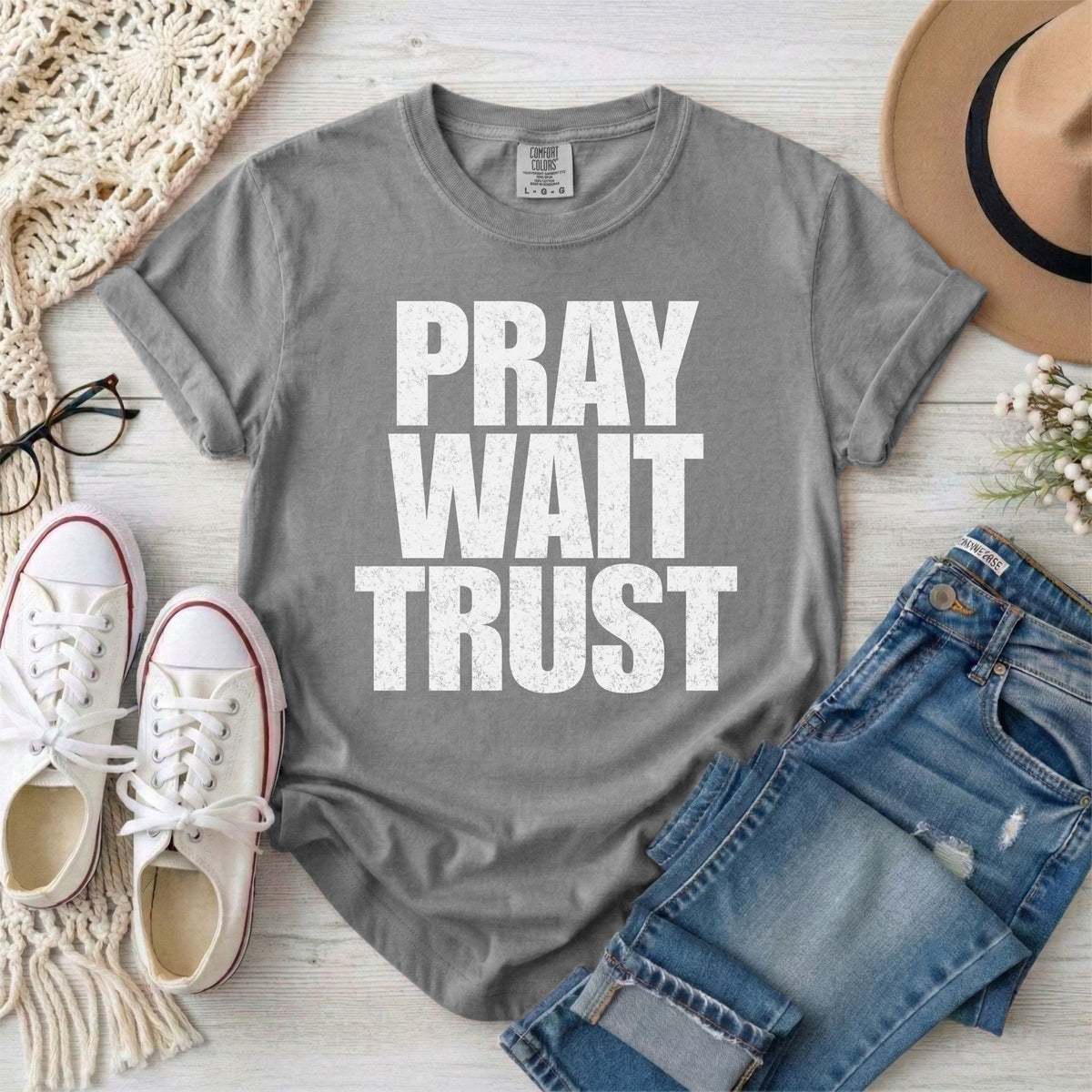 Pray Wait Trust Christian T-Shirt