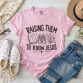 Raising Them to Know Jesus Christian Mom T-Shirt