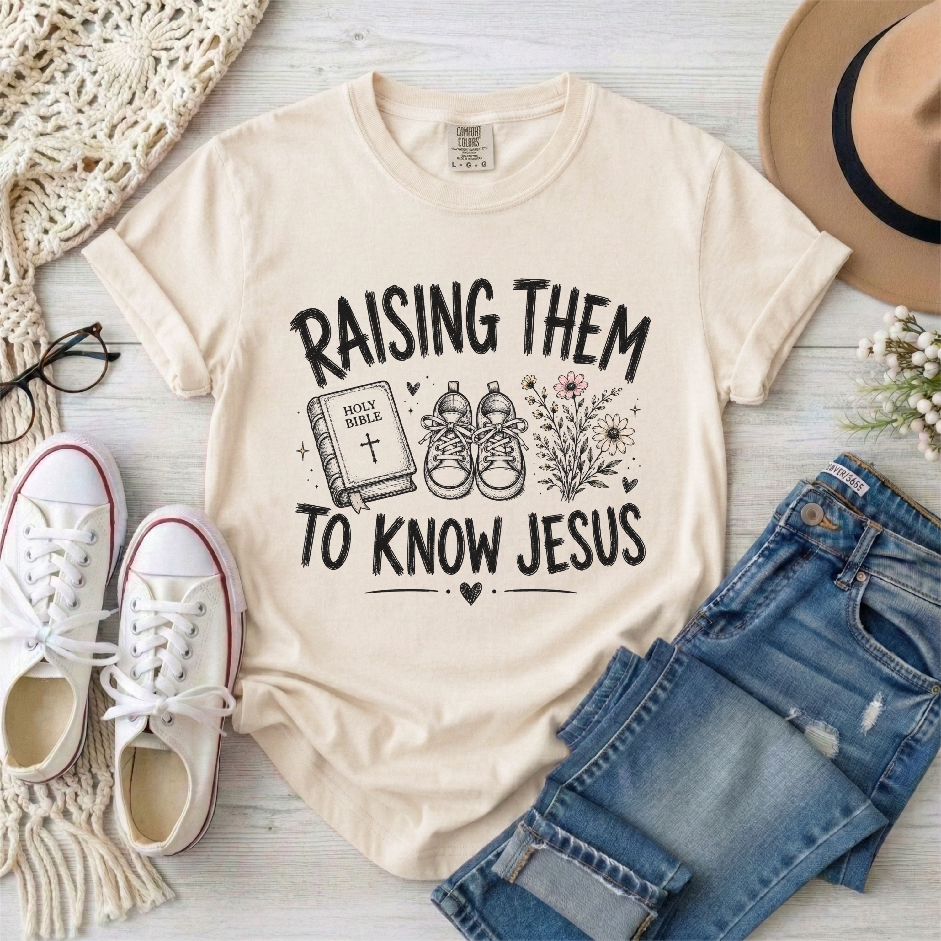 Raising Them to Know Jesus Christian Mom T-Shirt