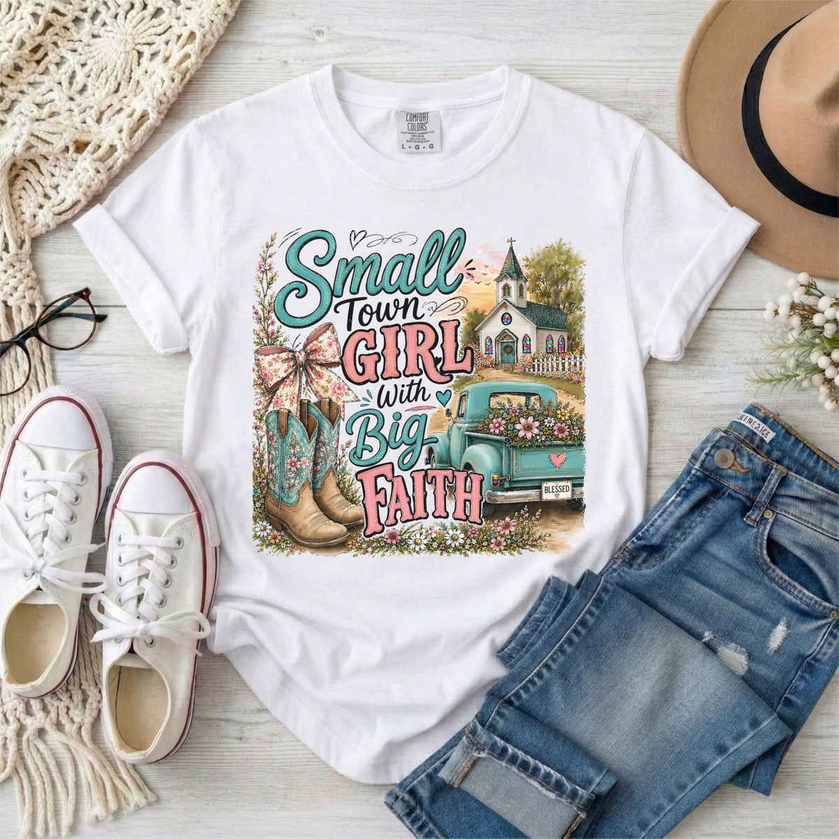 Small Town Girl With Big Faith Christian T-Shirt