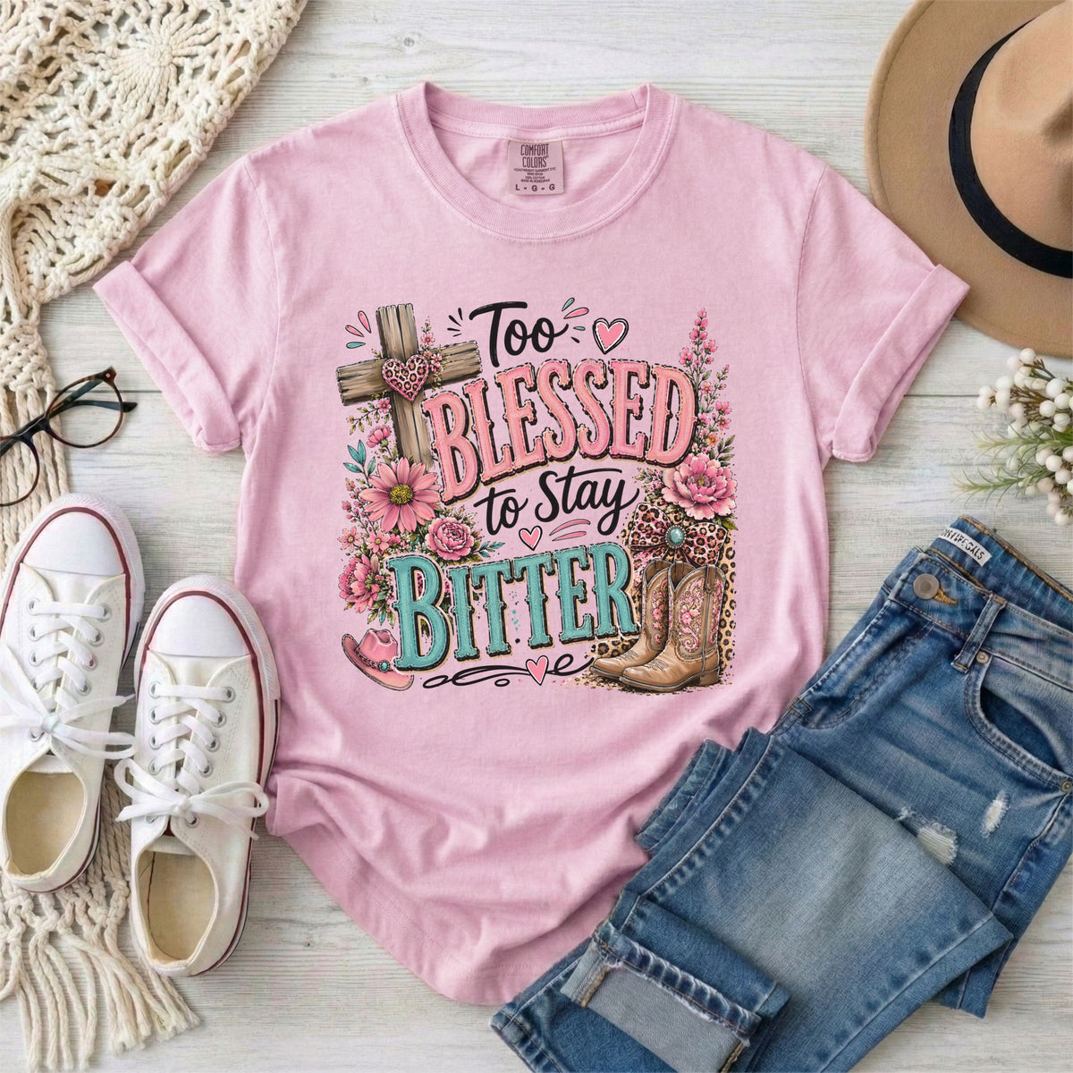 Too Blessed to Stay Bitter Christian T-Shirt